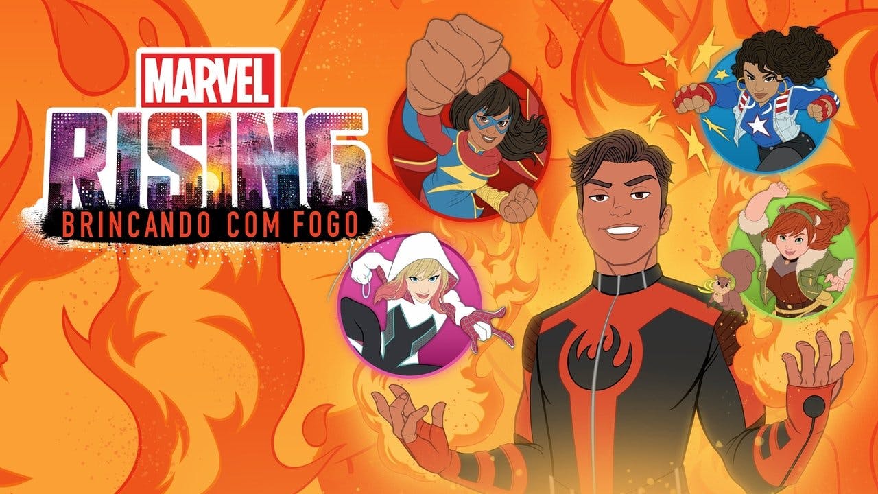 Marvel Rising: Brincando com Fogo