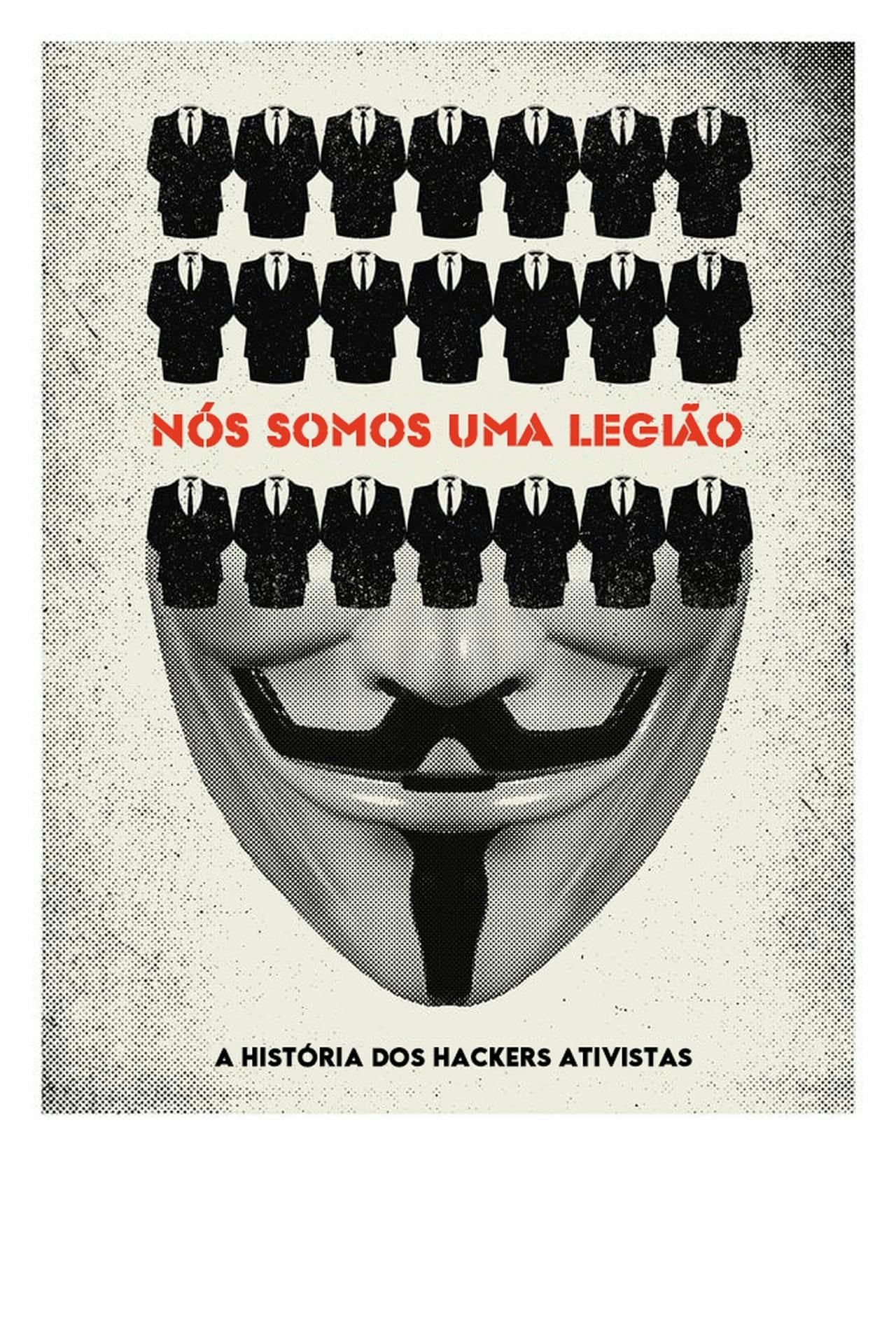 Assistir Nós Somos Uma Legião: A História dos Hackers Ativistas Online em HD