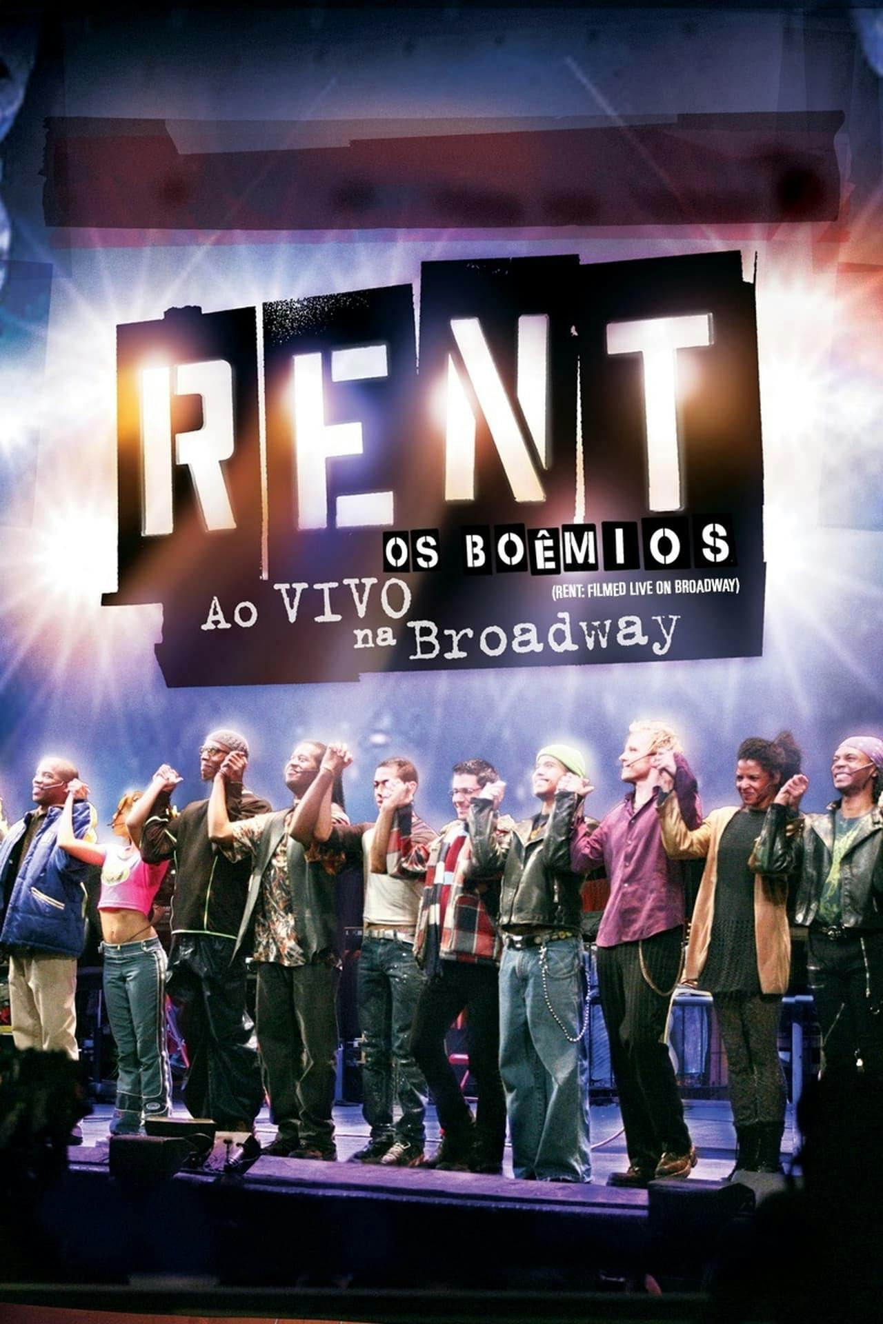 Assistir Rent, os Boêmios: Ao Vivo na Broadway Online em HD