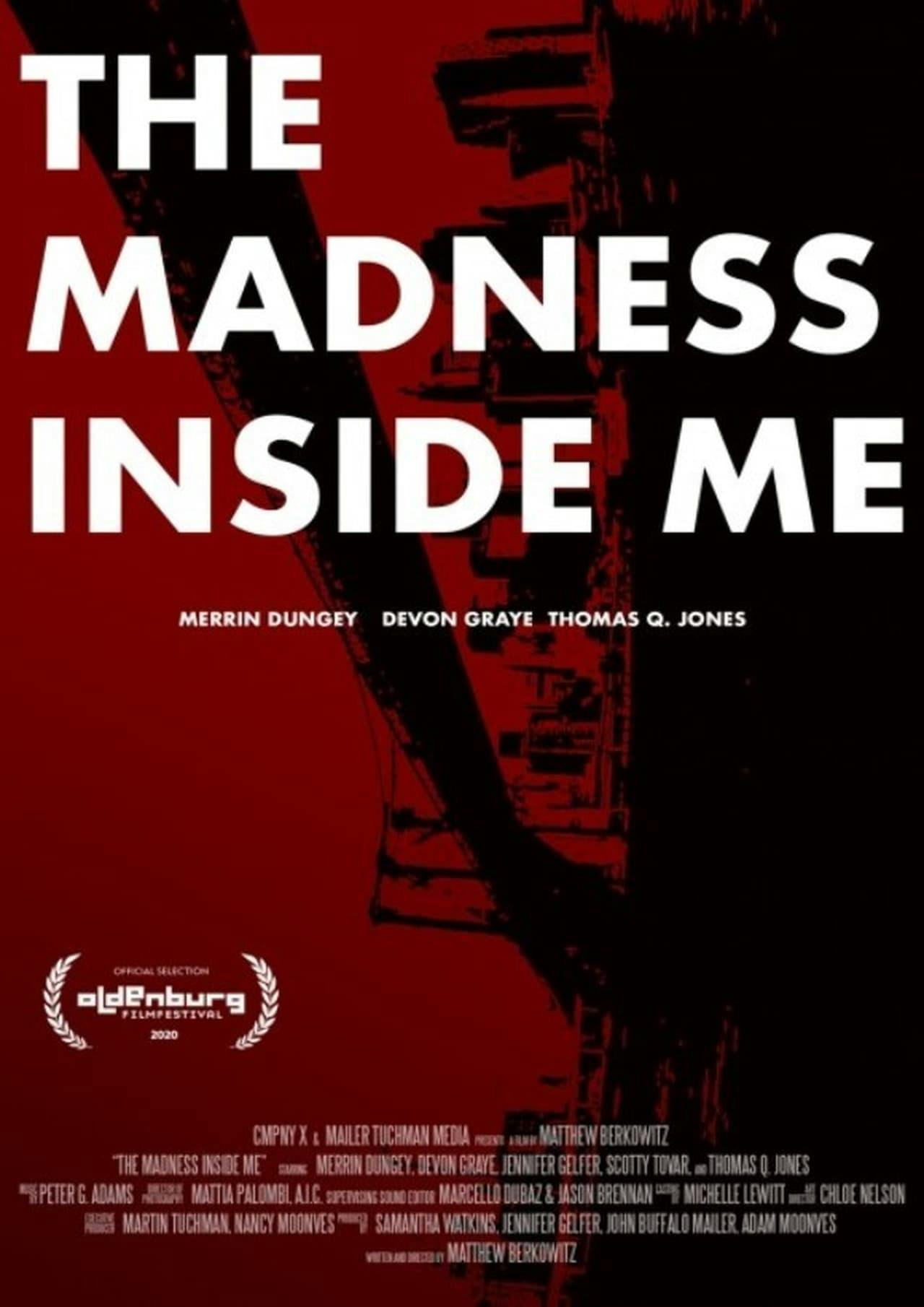 Assistir The Madness Inside Me Online em HD