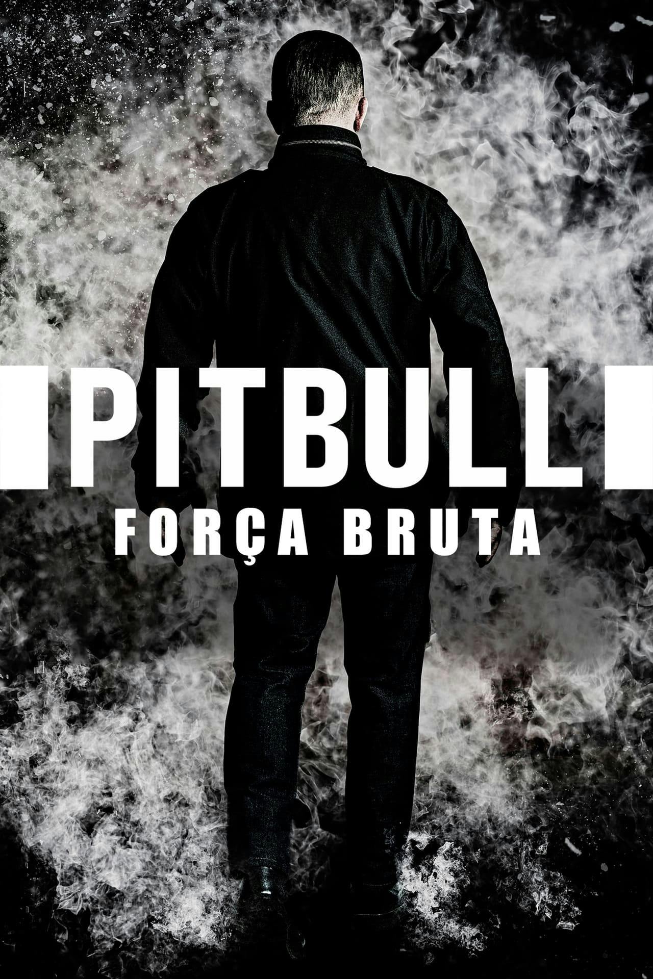 Assistir Pitbull – Força Bruta Online em HD