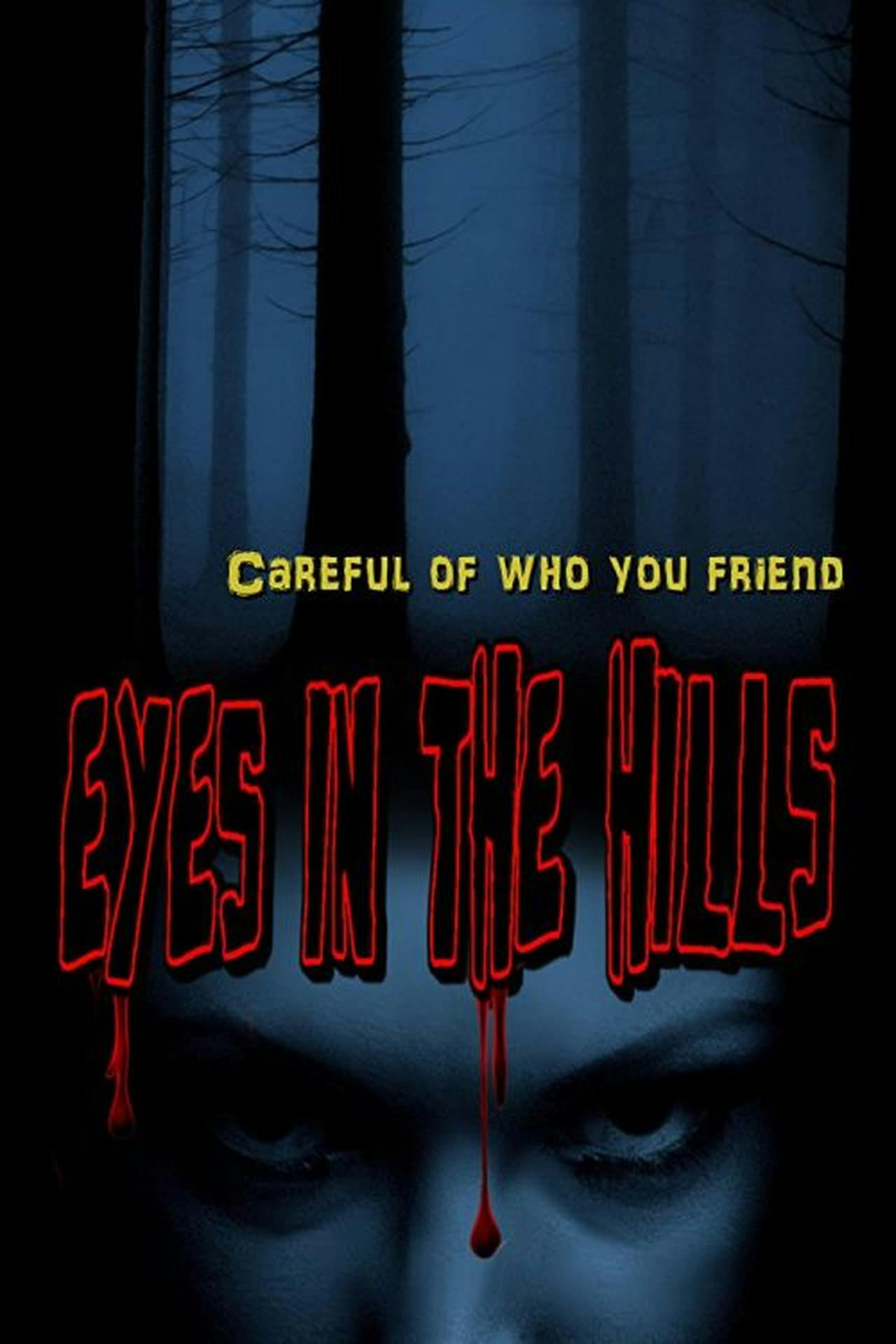 Assistir Eyes In The Hills Online em HD