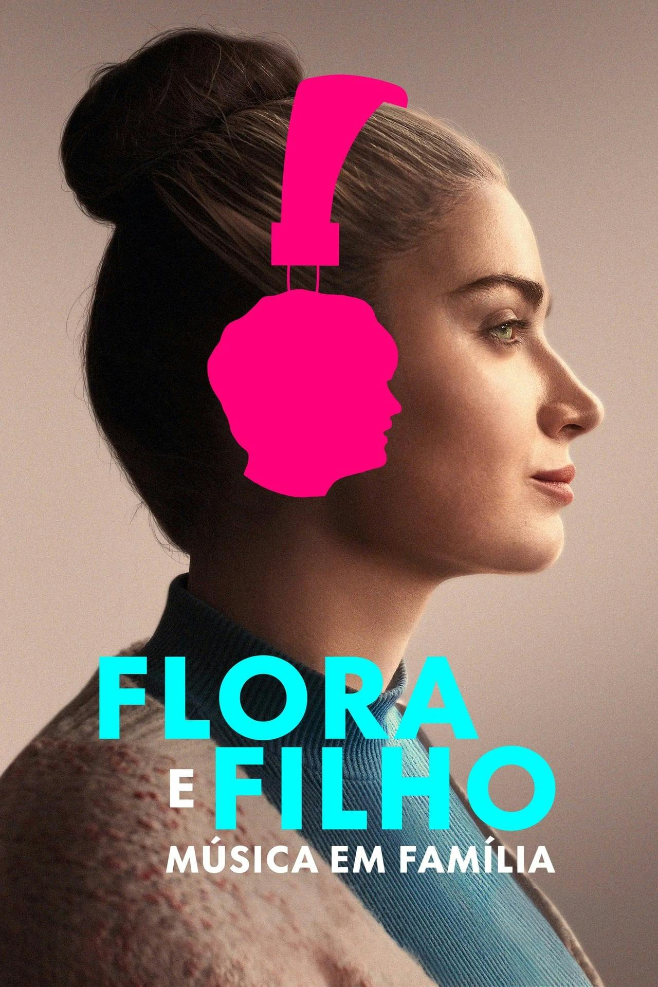 Assistir Flora e Filho – Música em Família Online em HD