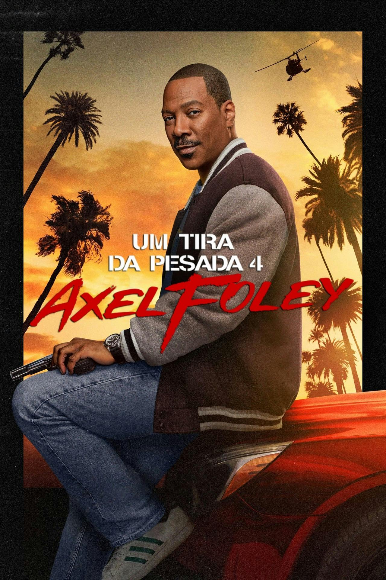 Assistir Um Tira da Pesada 4: Axel Foley Online em HD