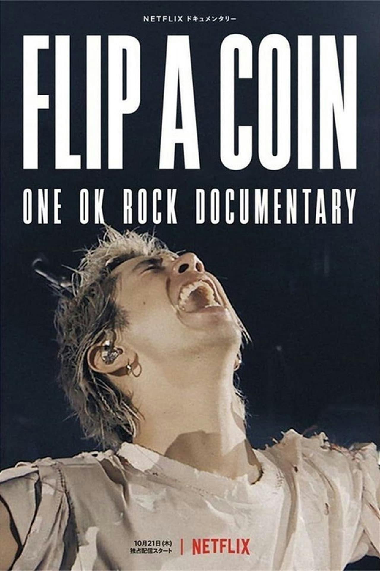 Assistir ONE OK ROCK: Flip a Coin Online em HD