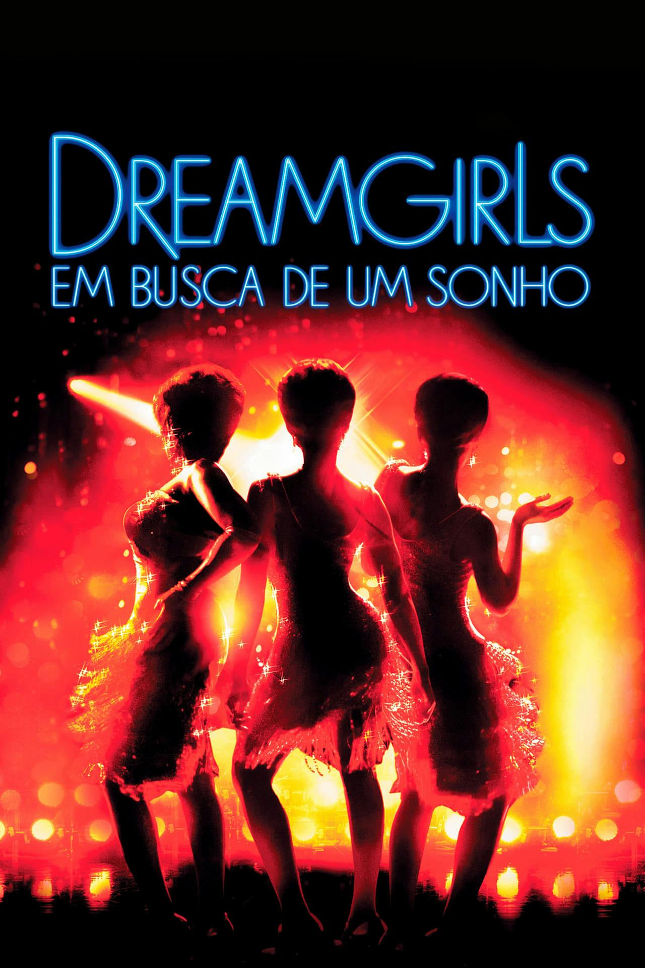 Assistir Dreamgirls: Em Busca de um Sonho Online em HD