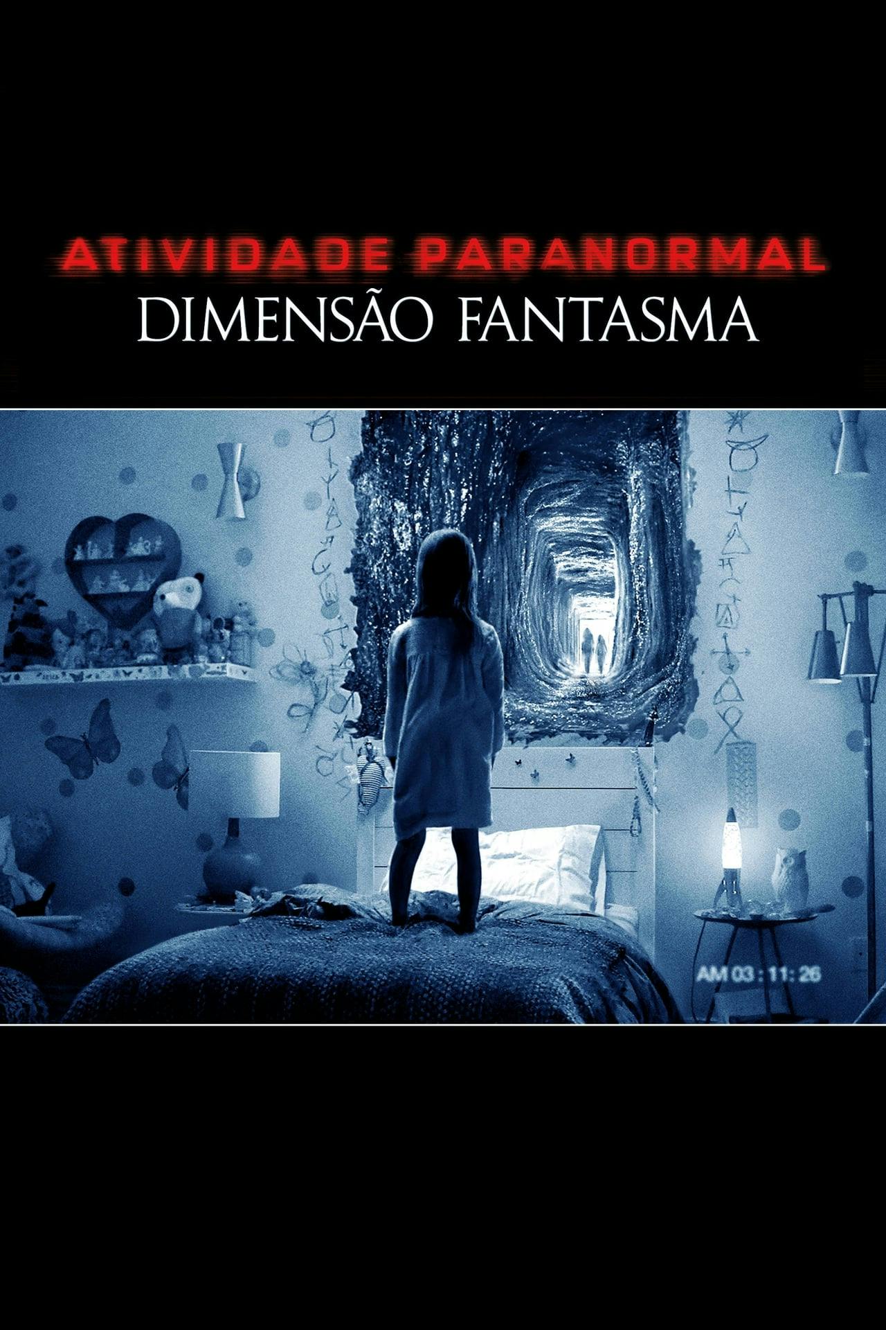 Assistir Atividade Paranormal: Dimensão Fantasma Online em HD