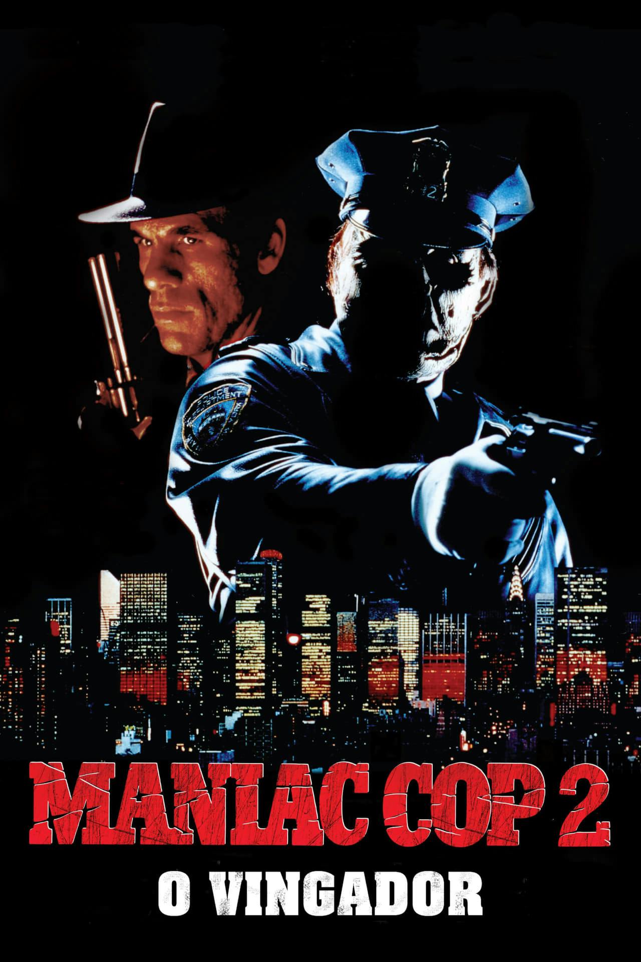 Assistir Maniac Cop 2: O Vingador Online em HD