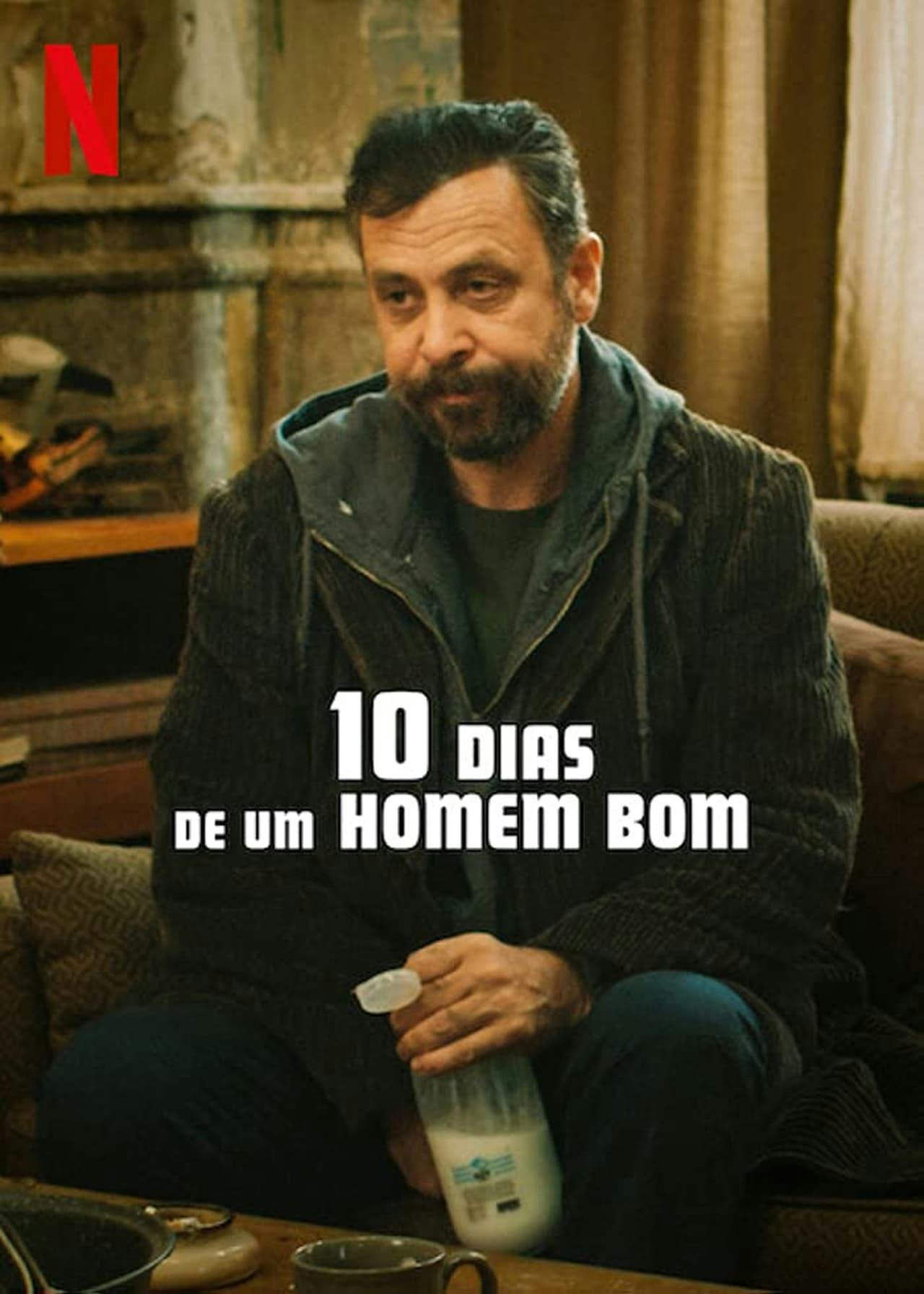 Assistir 10 Dias de um Homem Bom Online em HD