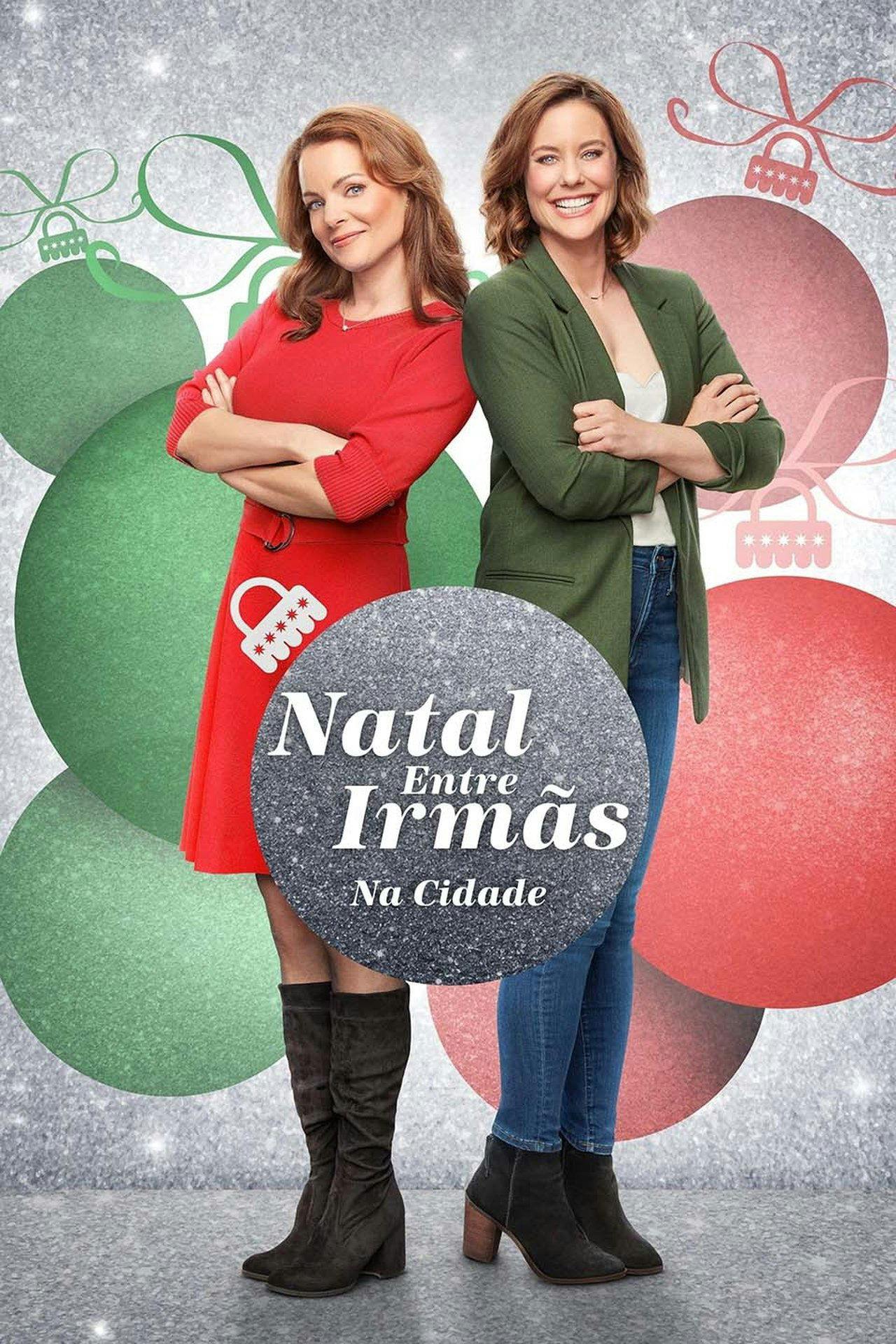 Assistir Natal Entre Irmãs: Na Cidade Online em HD