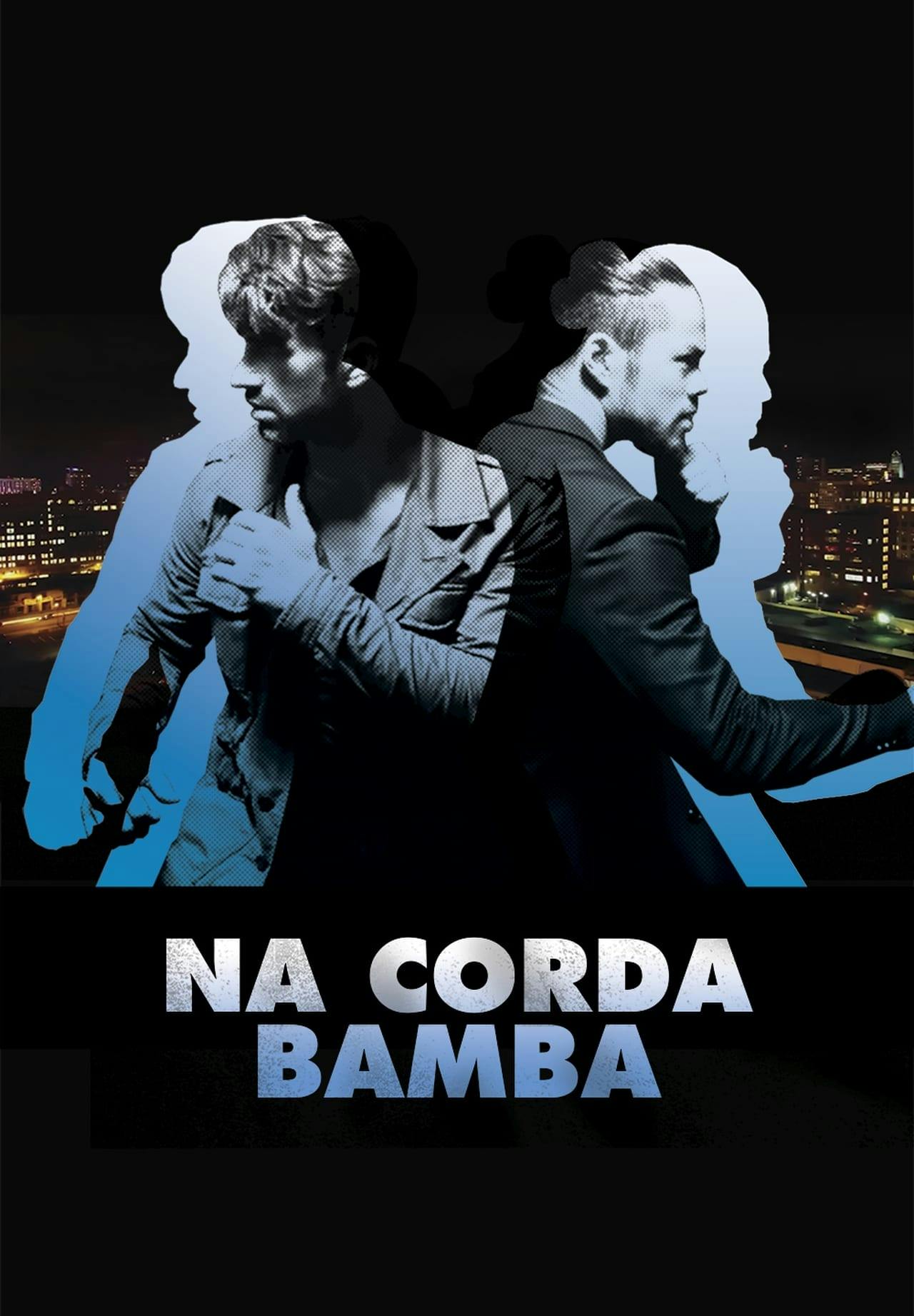 Assistir Na Corda Bamba Online em HD