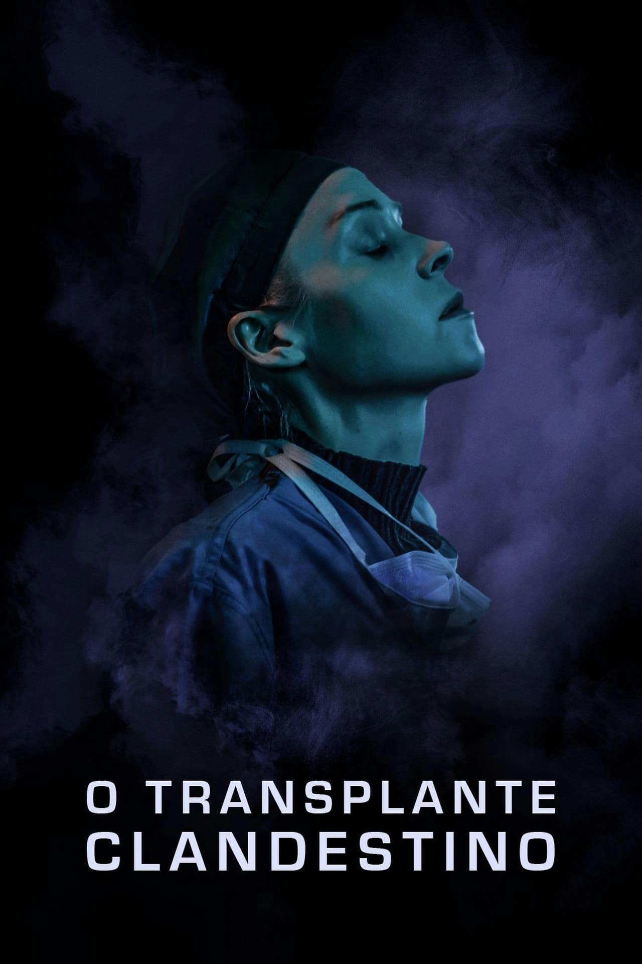 Assistir O Transplante Clandestino Online em HD