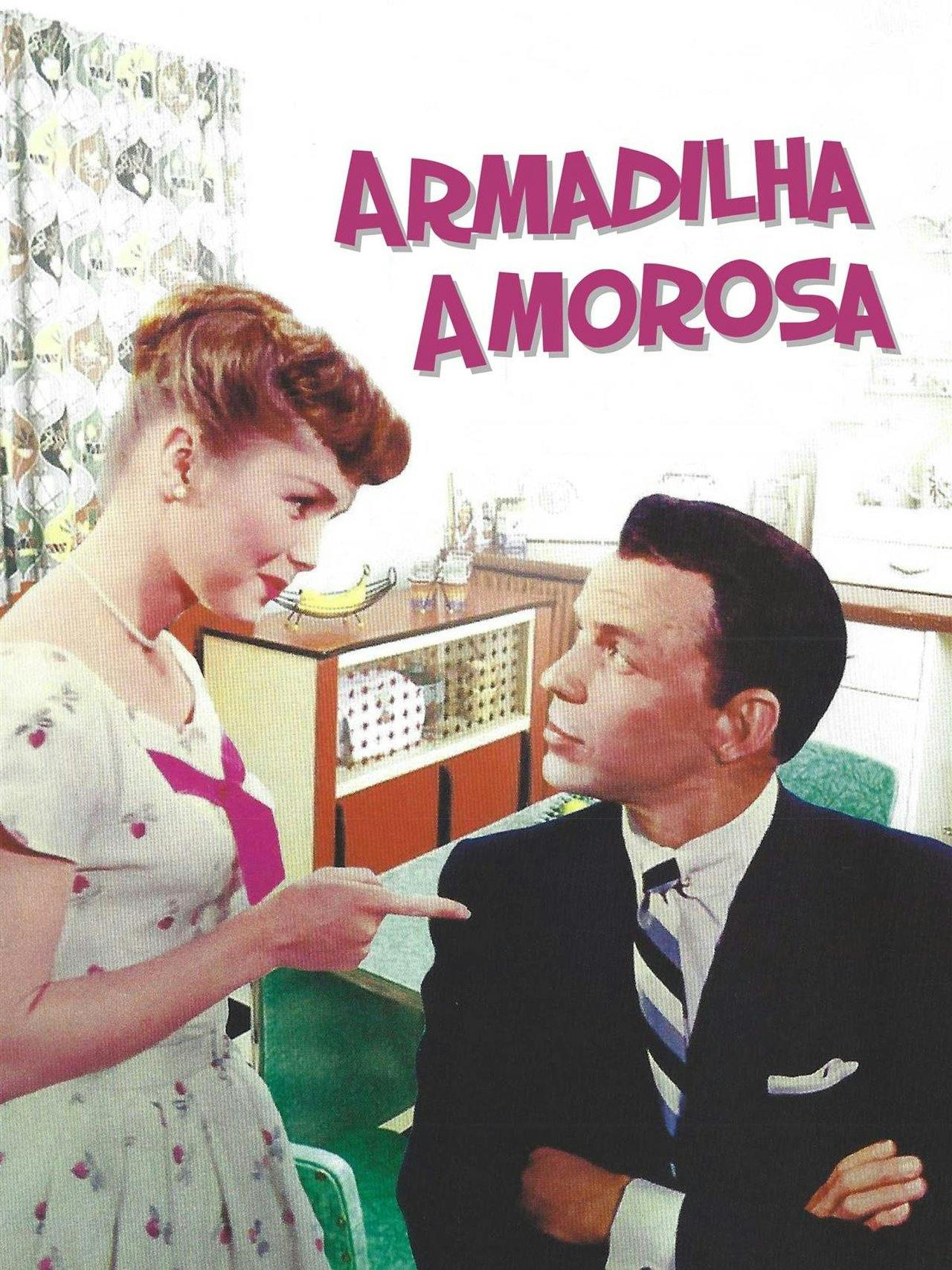 Assistir Armadilha Amorosa Online em HD