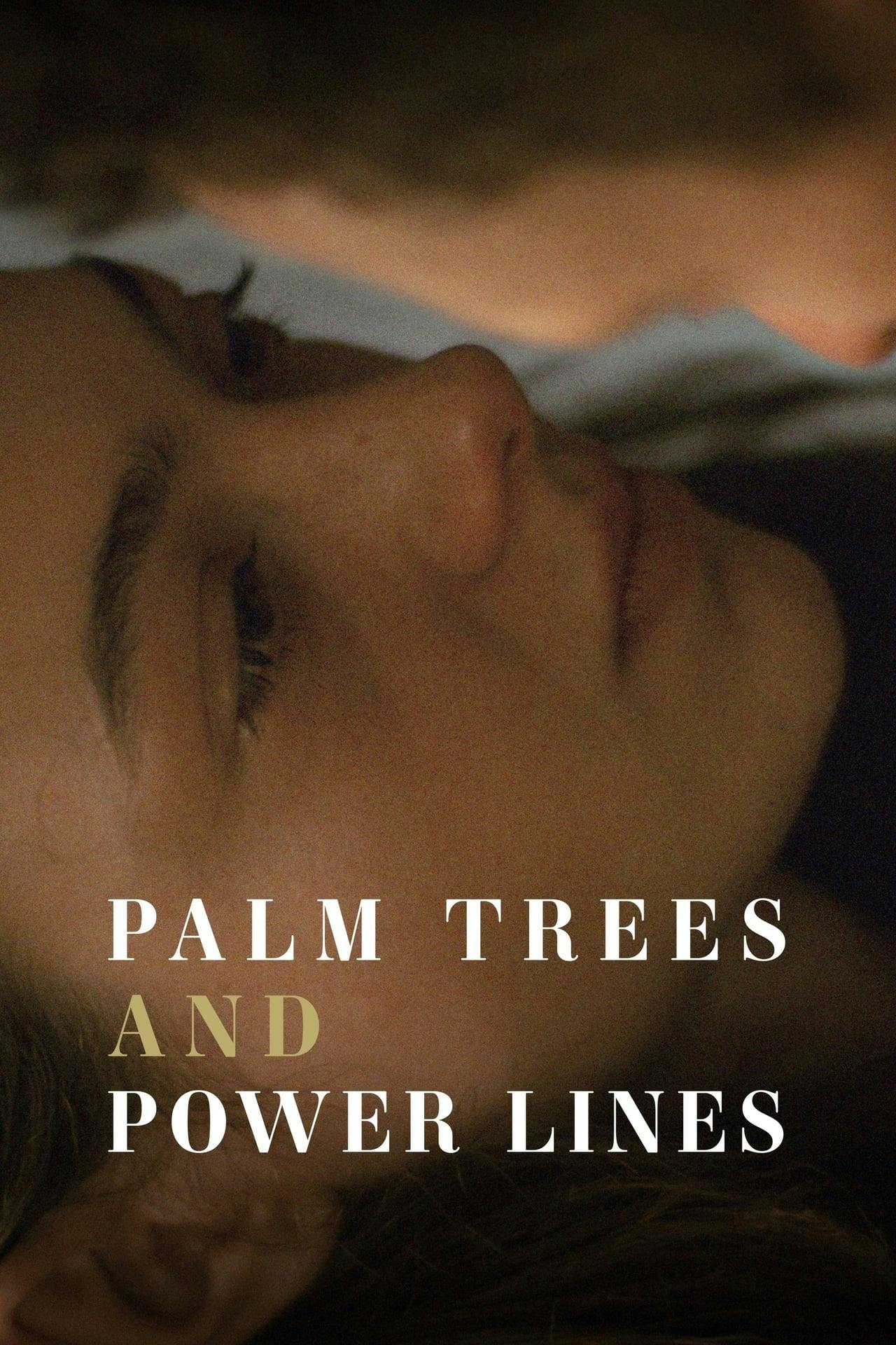 Assistir Palm Trees and Power Lines Online em HD