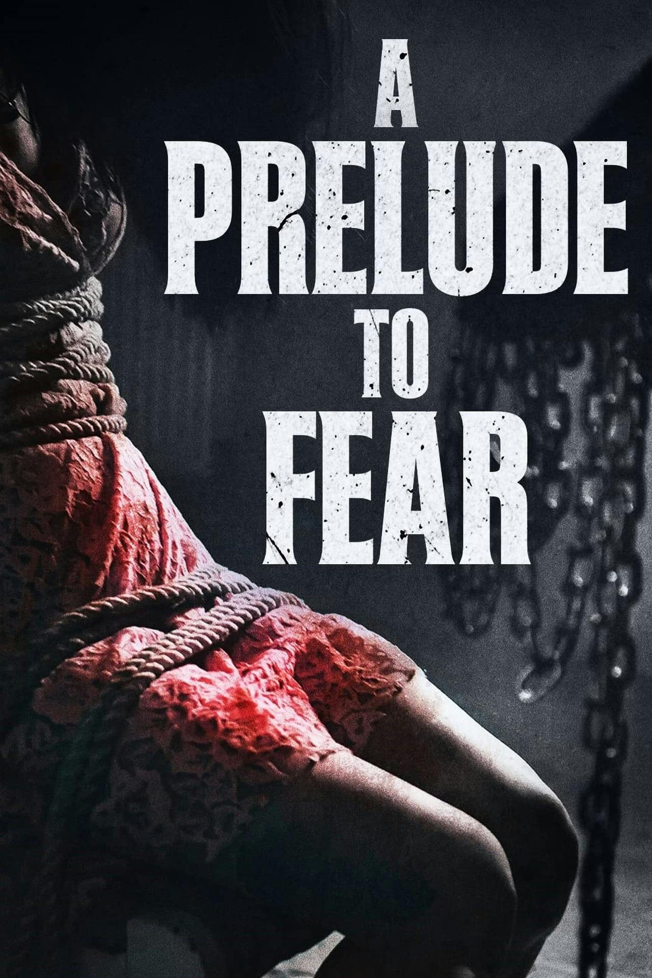 Assistir As a Prelude to Fear Online em HD