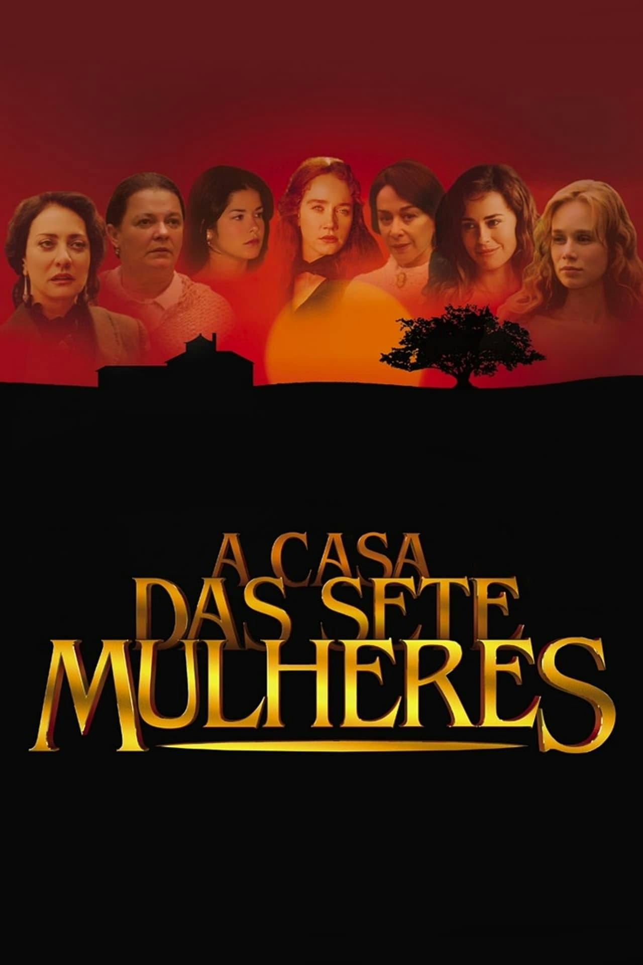 Assistir A Casa das Sete Mulheres Online em HD