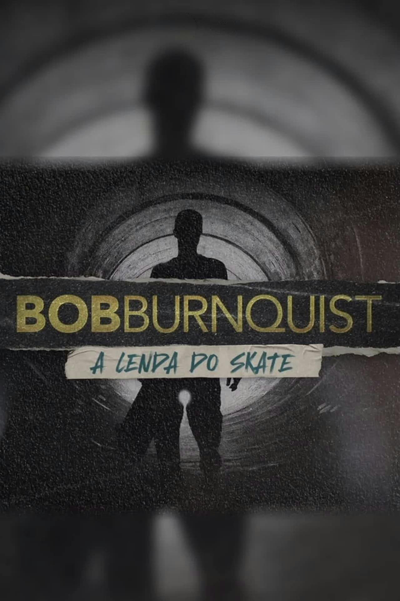 Assistir Bob Burnquist: A Lenda do Skate Online em HD