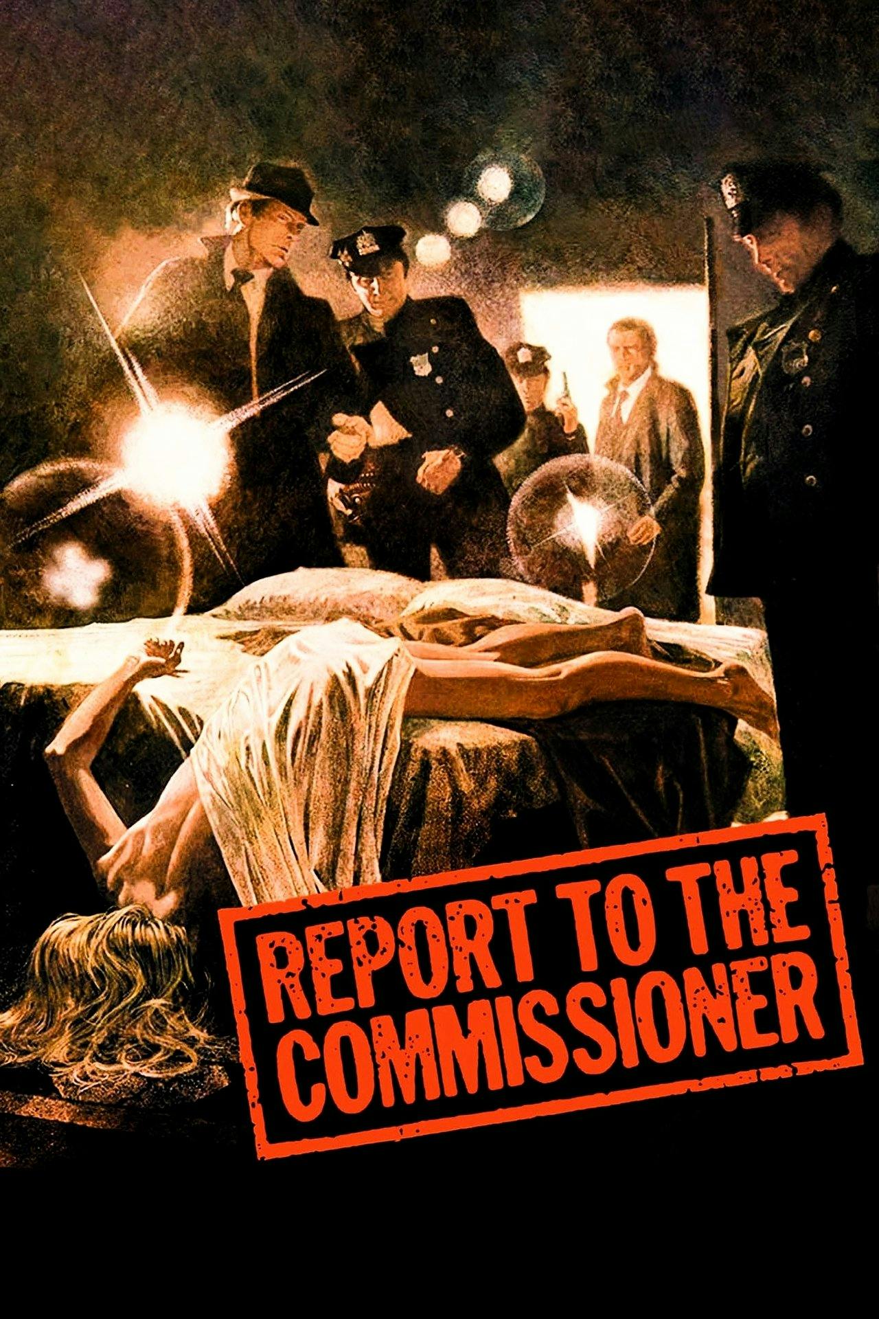 Assistir Report to the Commissioner Online em HD