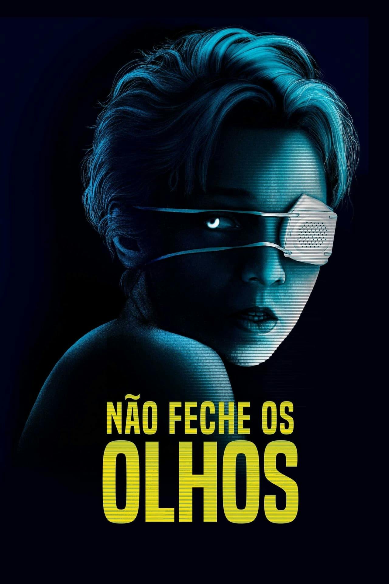 Assistir Não Feche os Olhos Online em HD