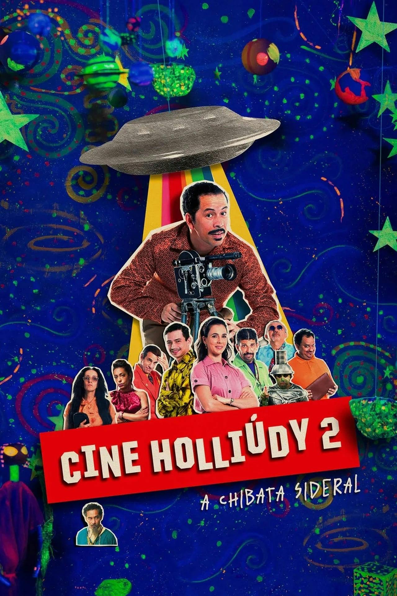 Assistir Cine Holliúdy 2: A Chibata Sideral Online em HD