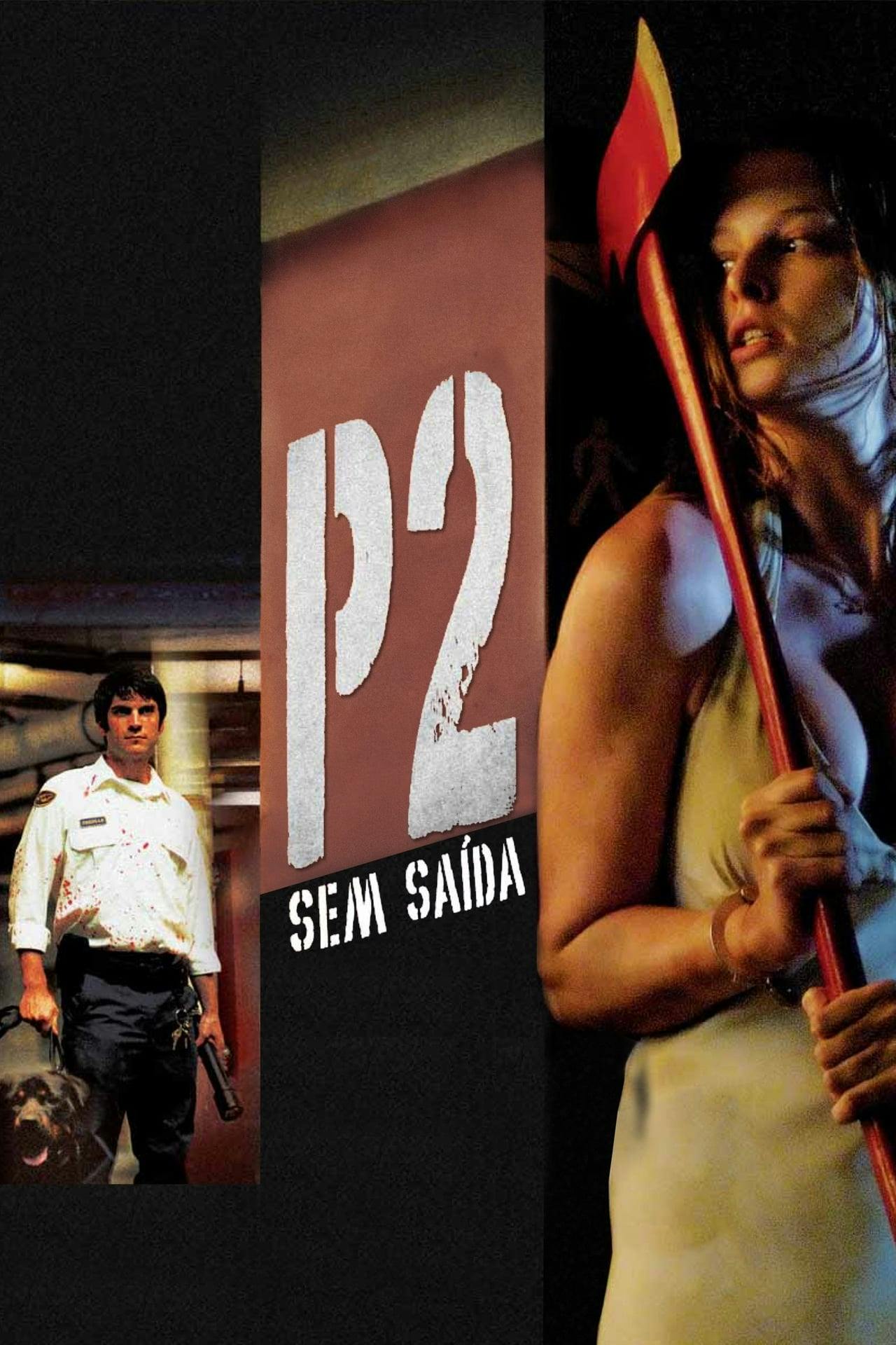 Assistir P2 – Sem Saída Online em HD