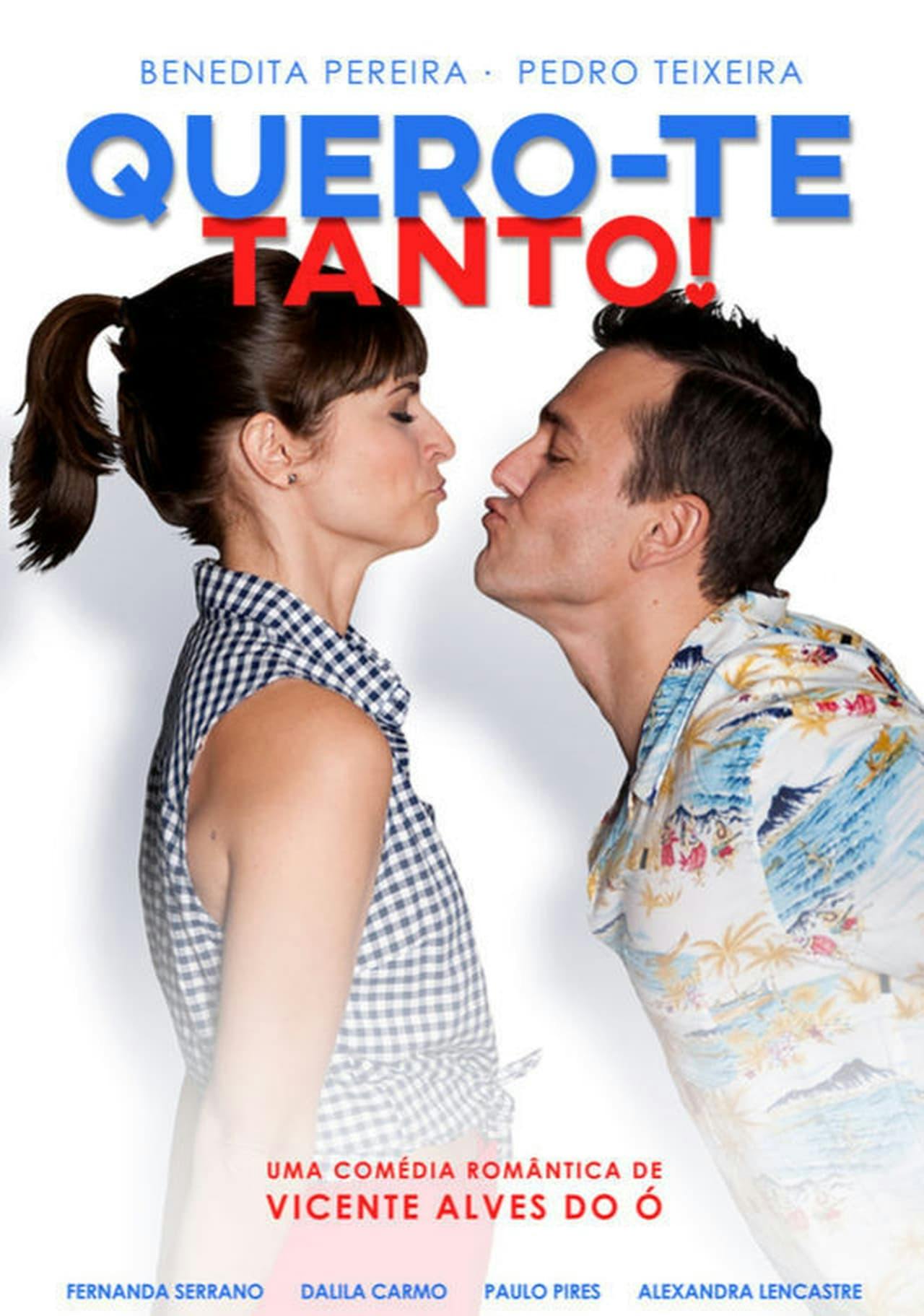 Assistir Quero-te Tanto! Online em HD