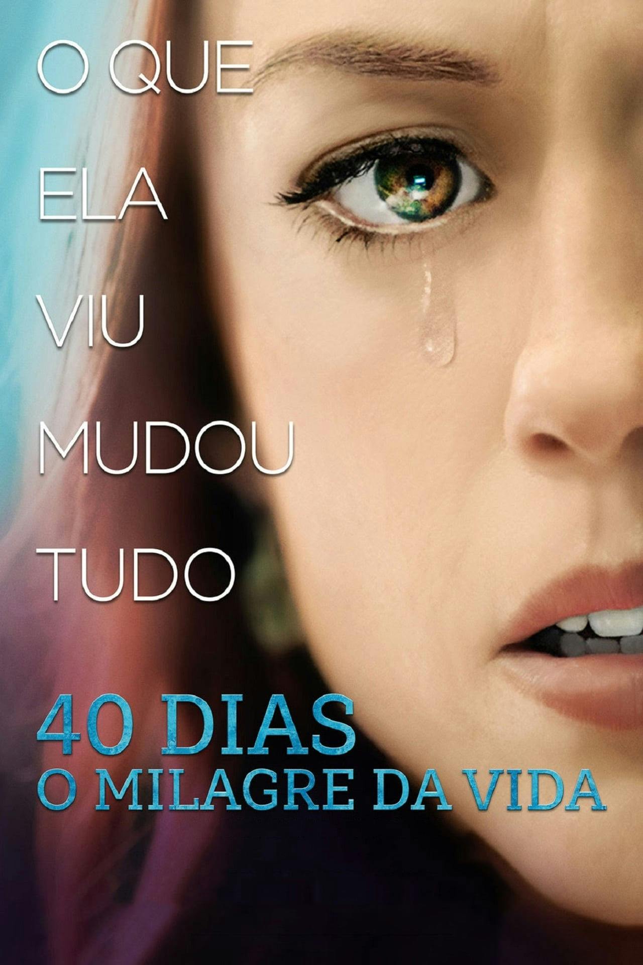 Assistir 40 Dias – O Milagre da Vida Online em HD