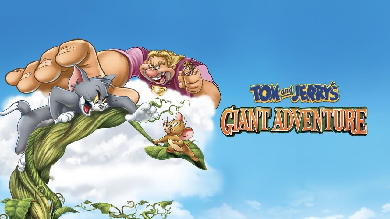 Tom & Jerry: Aventura com o Gigante