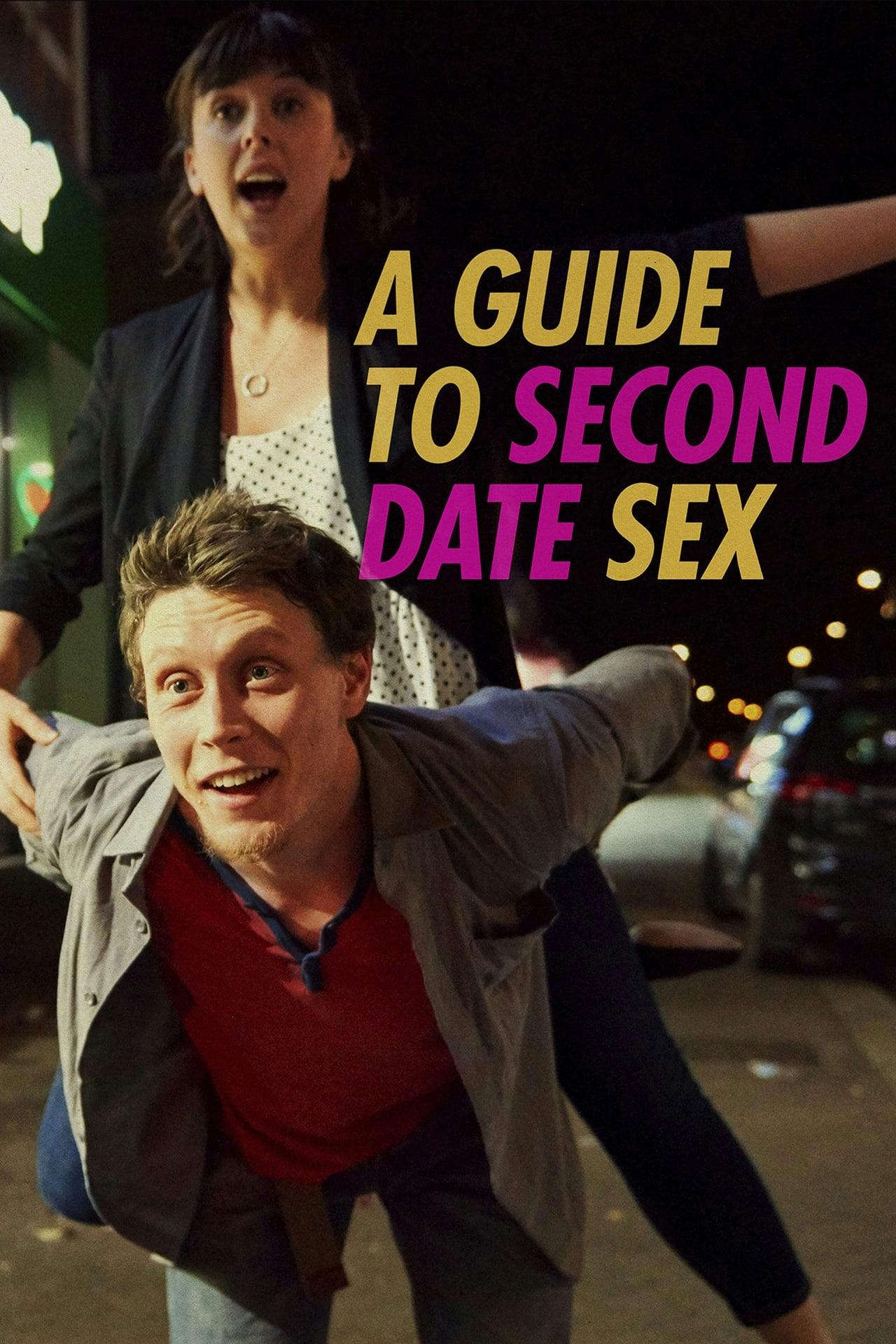 Assistir A Guide to Second Date Sex Online em HD