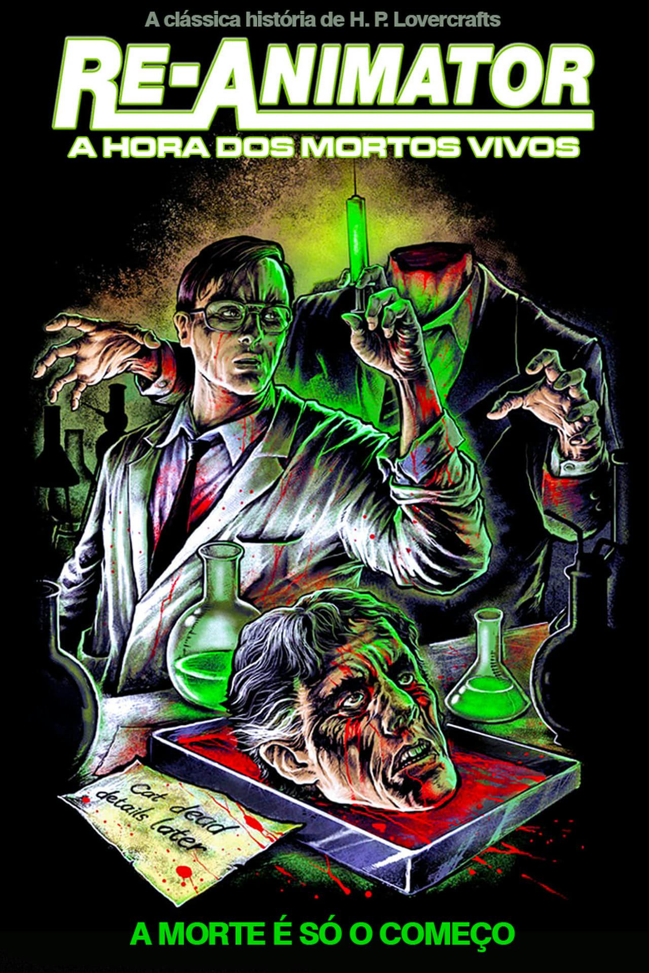 Assistir Re-Animator: A Hora dos Mortos-Vivos Online em HD