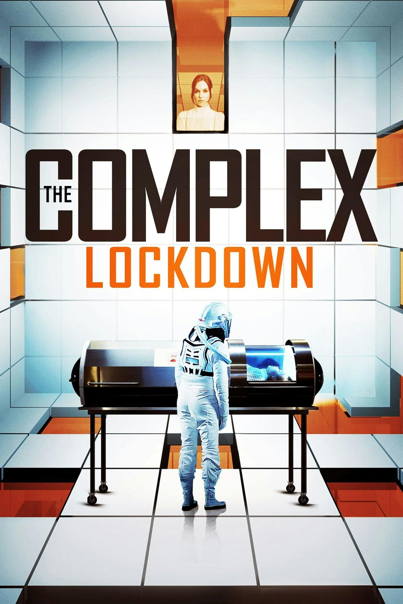 Assistir The Complex: Lockdown Online em HD