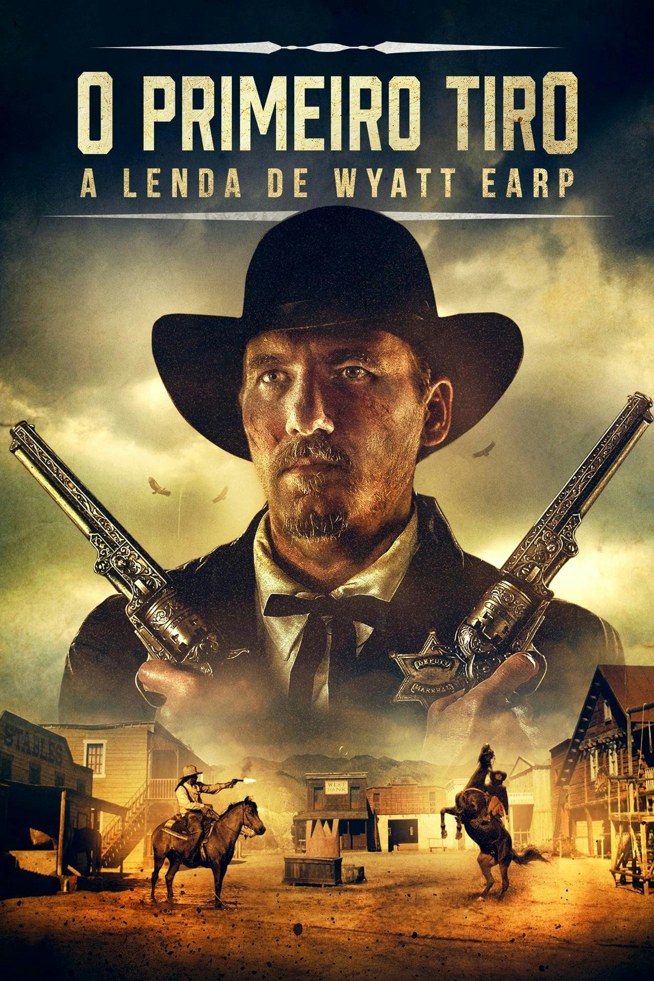 Assistir O Primeiro Tiro: A Lenda de Wyatt Earp Online em HD