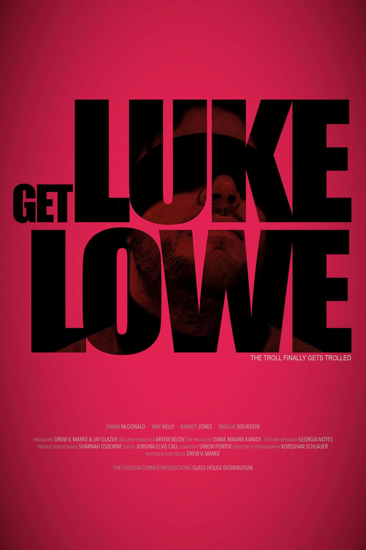 Assistir Get Luke Lowe Online em HD