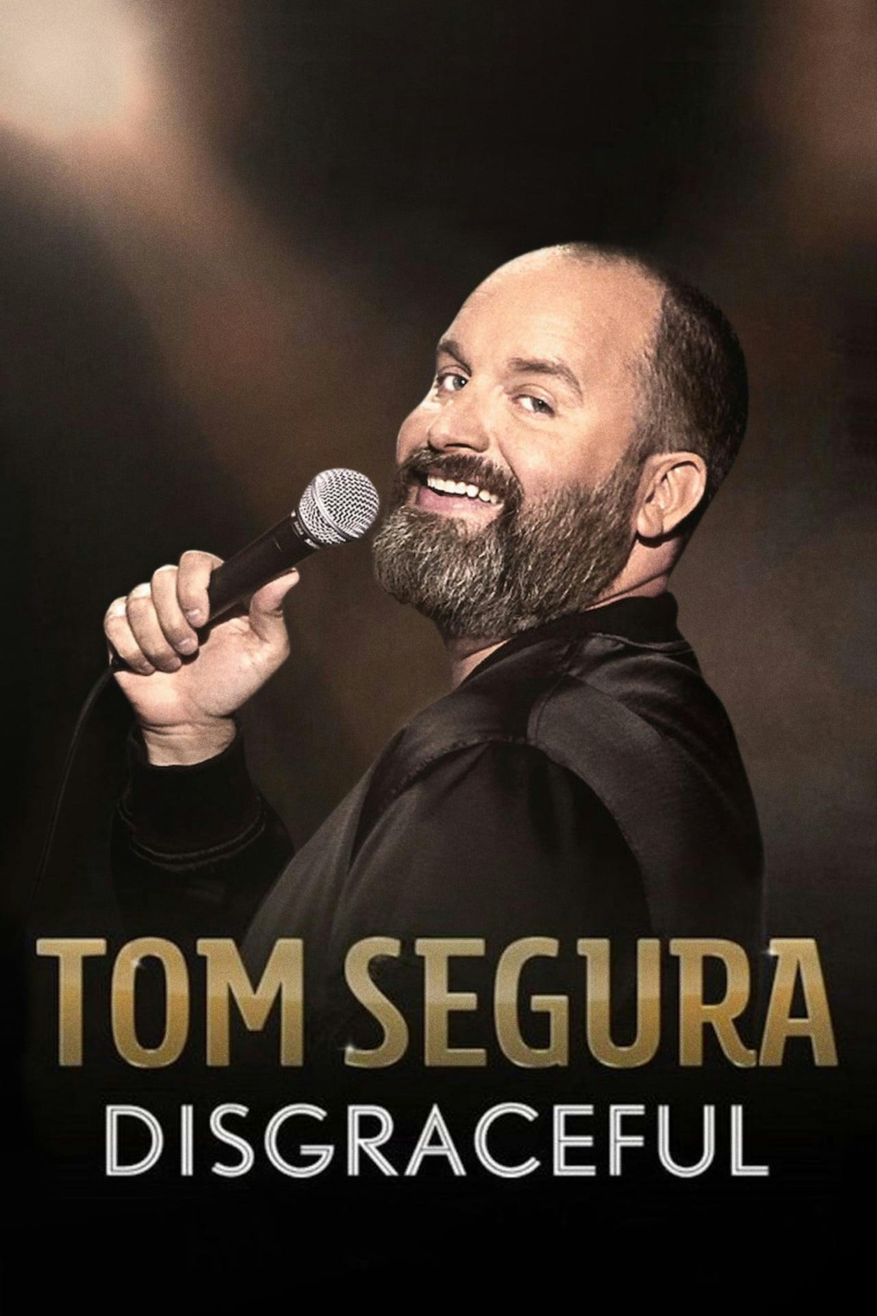 Assistir Tom Segura: Disgraceful Online em HD