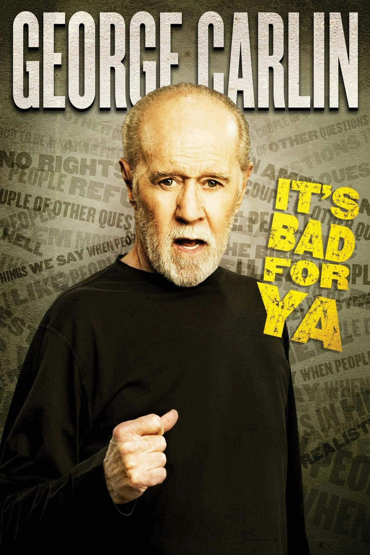 Assistir George Carlin: It’s Bad for Ya! Online em HD