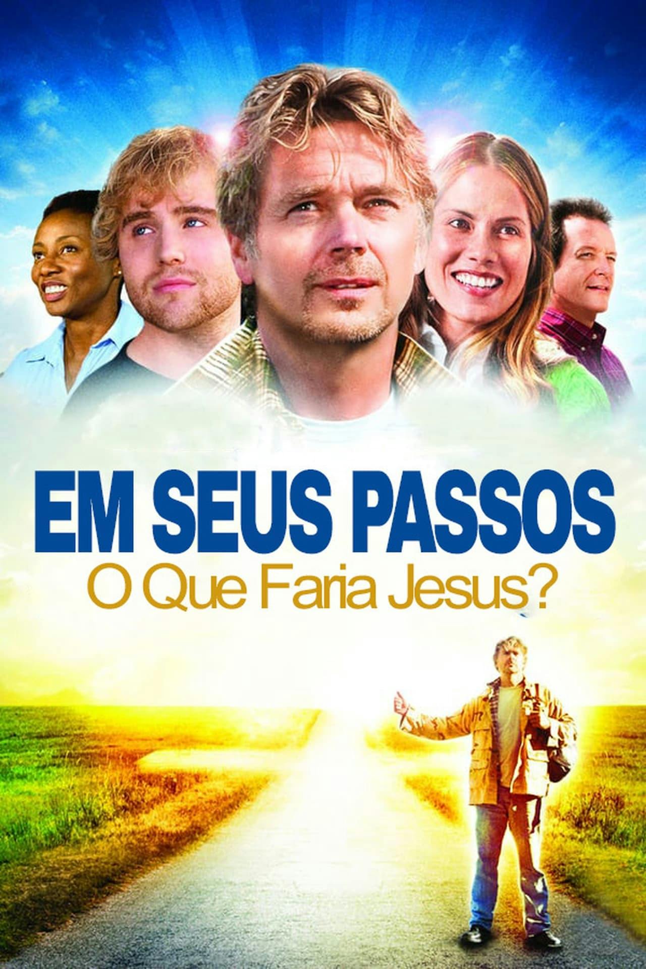 Assistir Em Seus Passos, O Que Faria Jesus? Online em HD