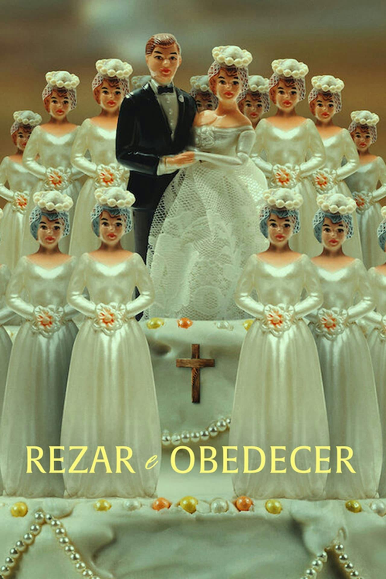 Assistir Rezar e Obedecer Online em HD