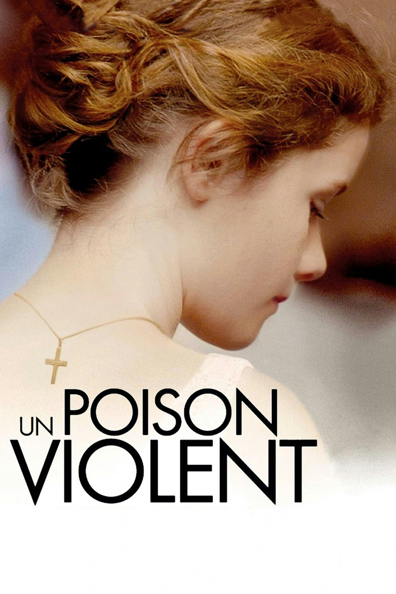 Assistir Un poison violent Online em HD