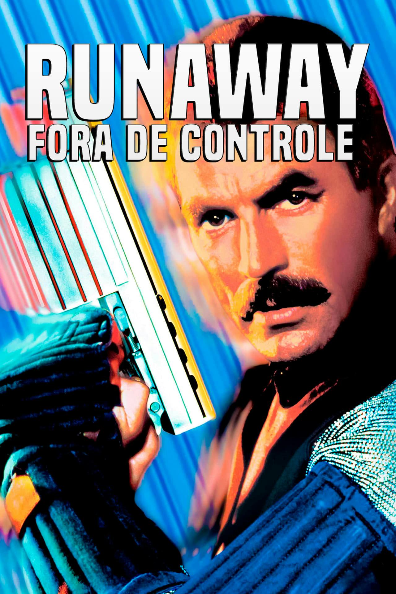 Assistir Runaway: Fora de Controle Online em HD