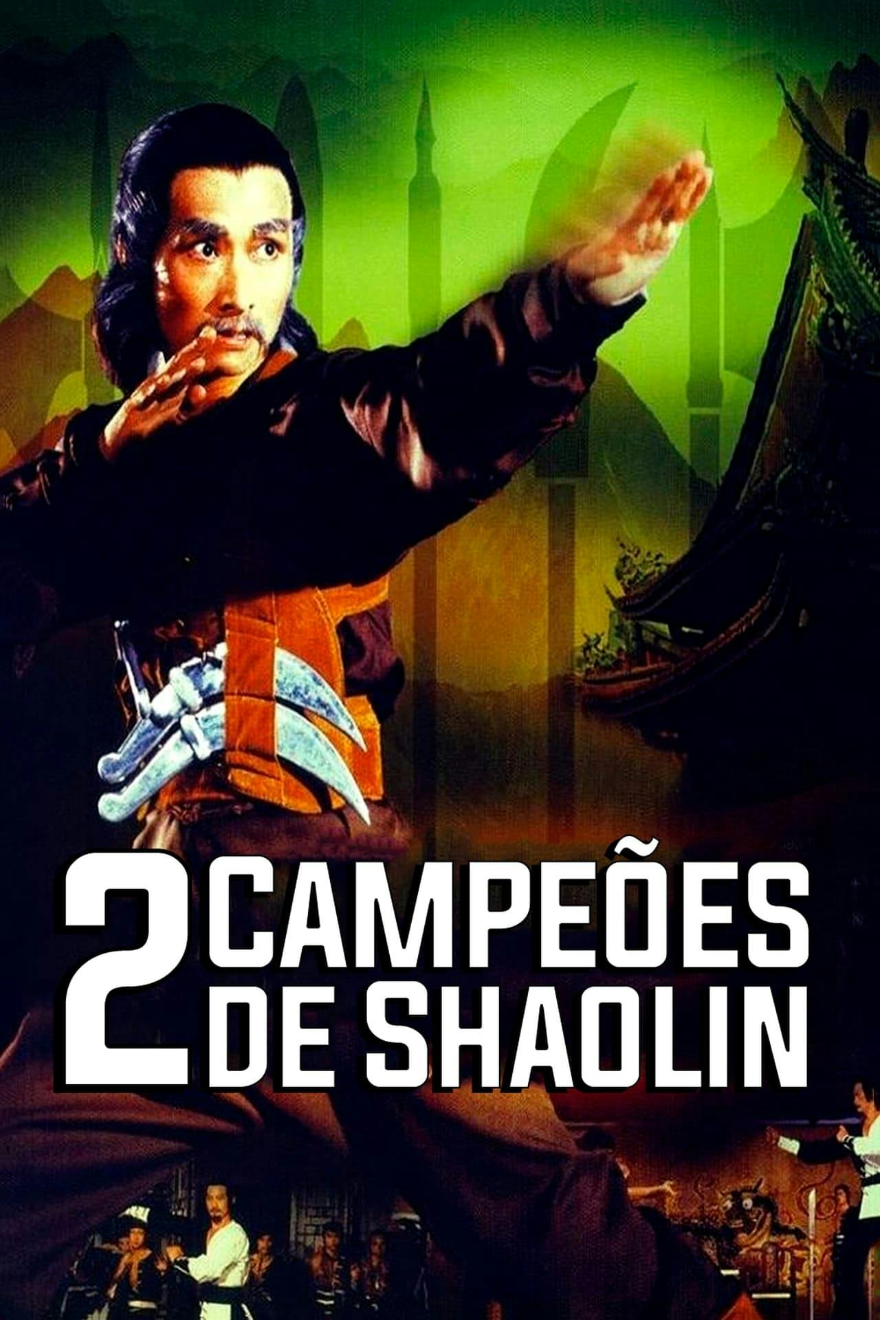 Assistir 2 Campeões de Shaolin Online em HD