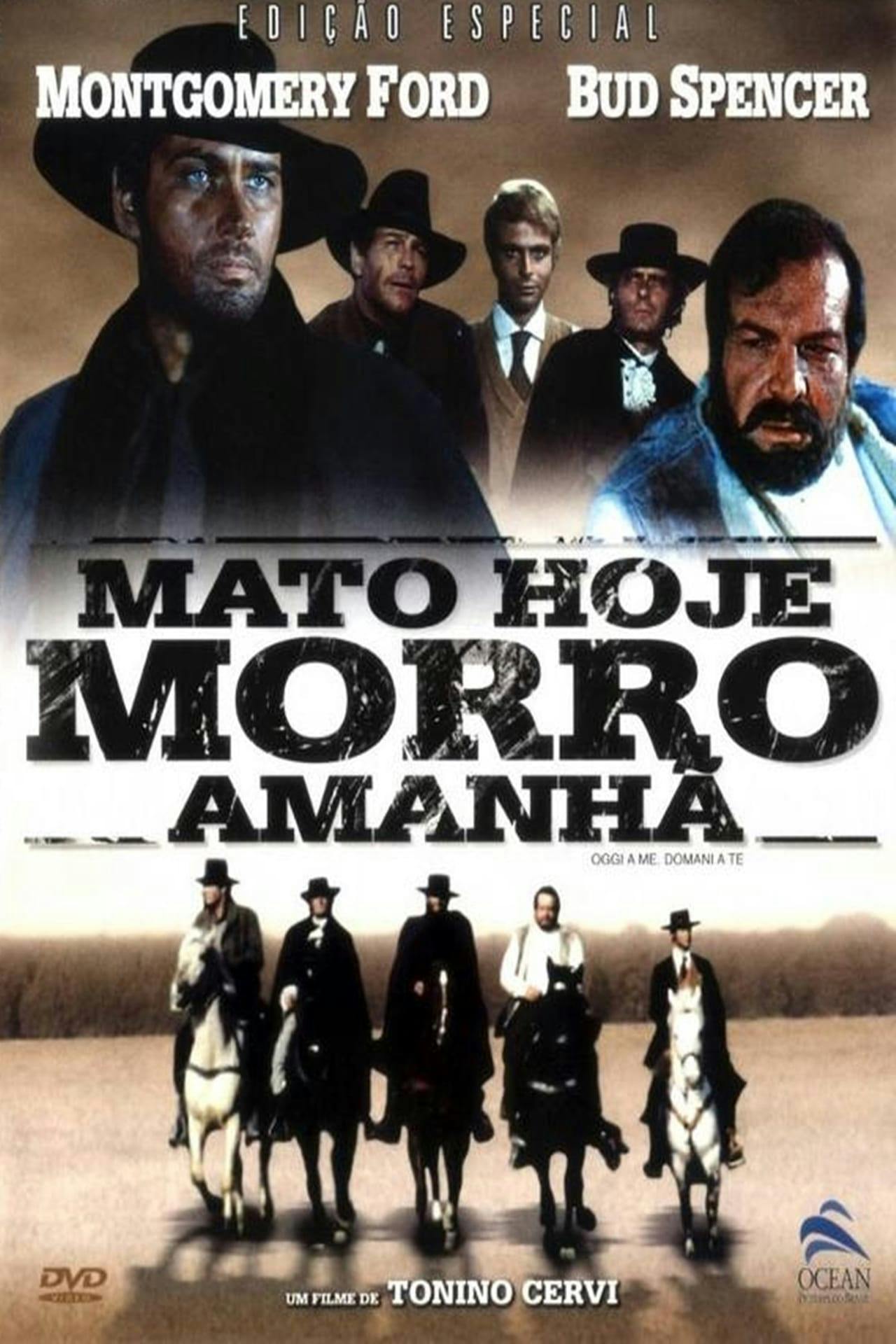 Assistir Mato Hoje, Morro Amanhã Online em HD