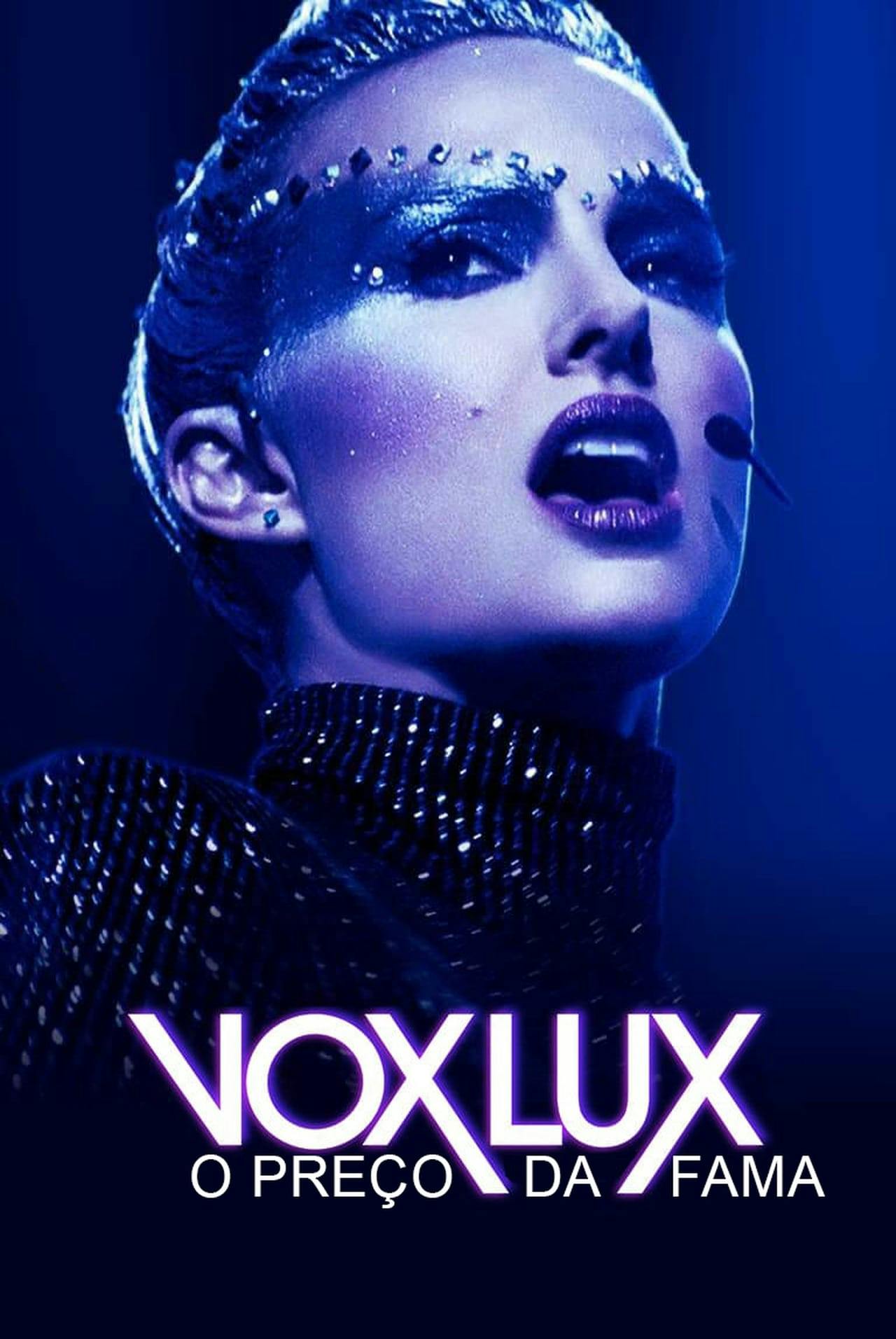 Assistir Vox Lux: O Preço da Fama Online em HD