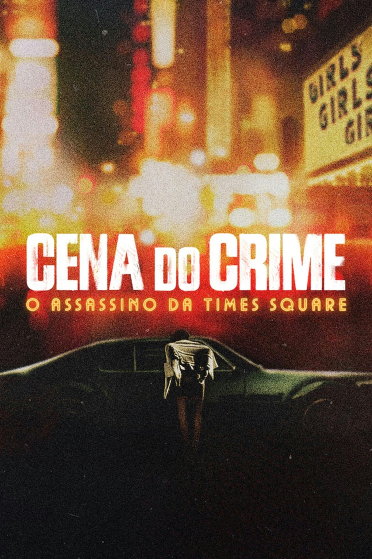 Assistir Cena do Crime: O Assassino da Times Square Online em HD