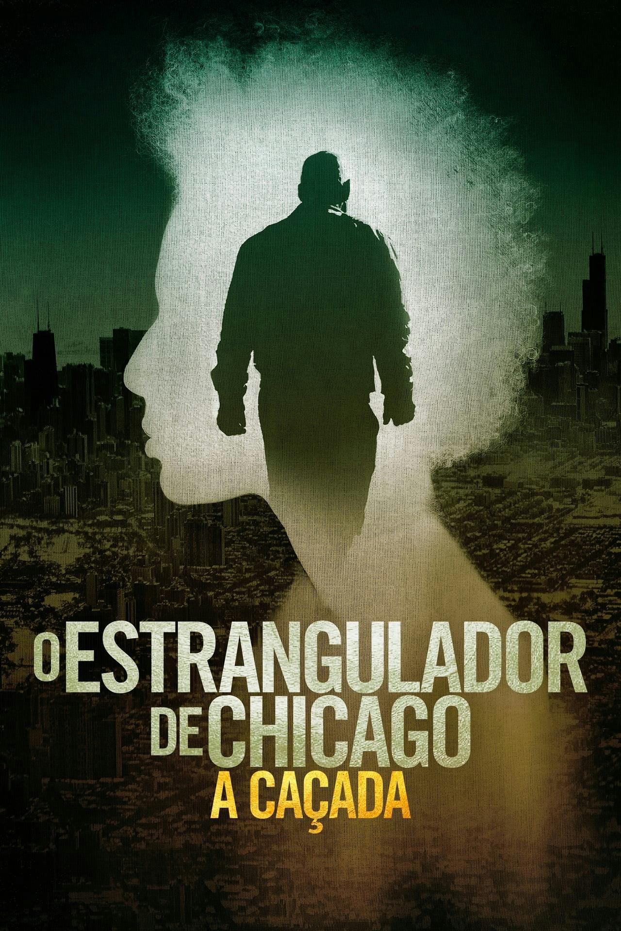 Assistir O Estrangulador de Chicago: A Caçada Online em HD