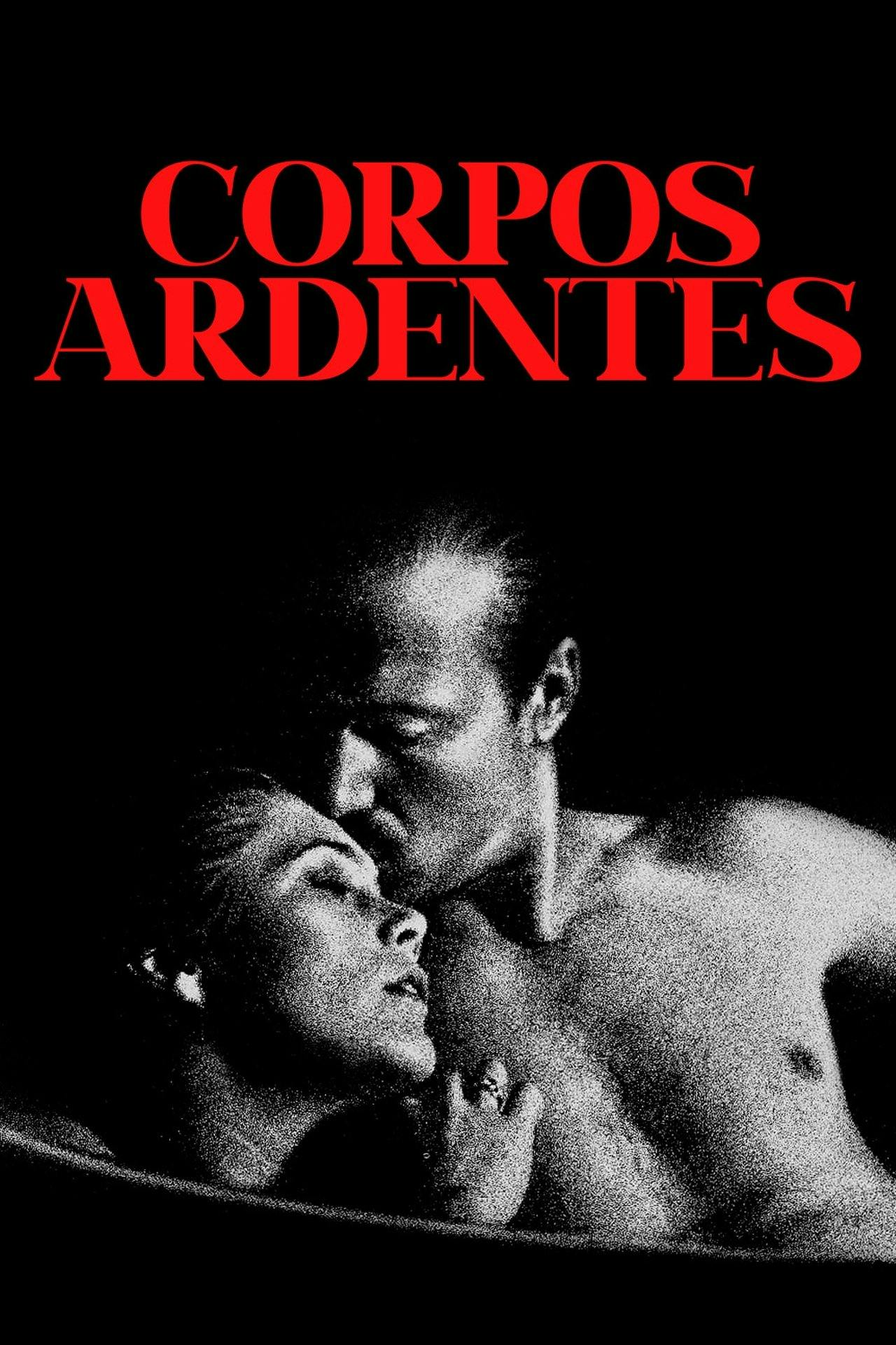 Assistir Corpos Ardentes Online em HD