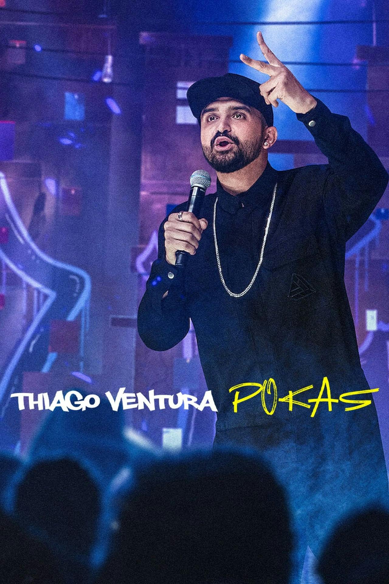 Assistir Thiago Ventura: POKAS Online em HD