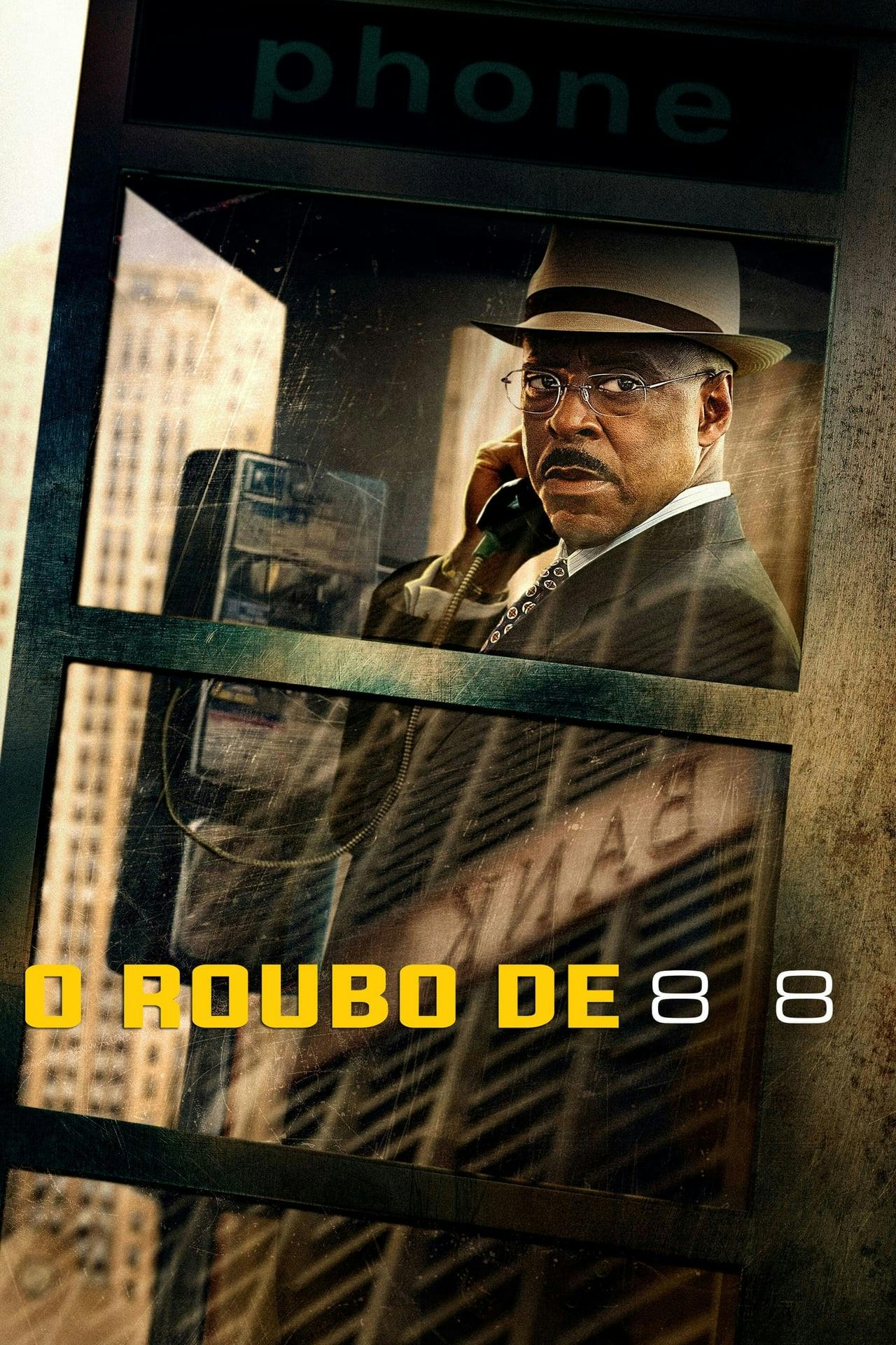 Assistir O Roubo de 88 Online em HD