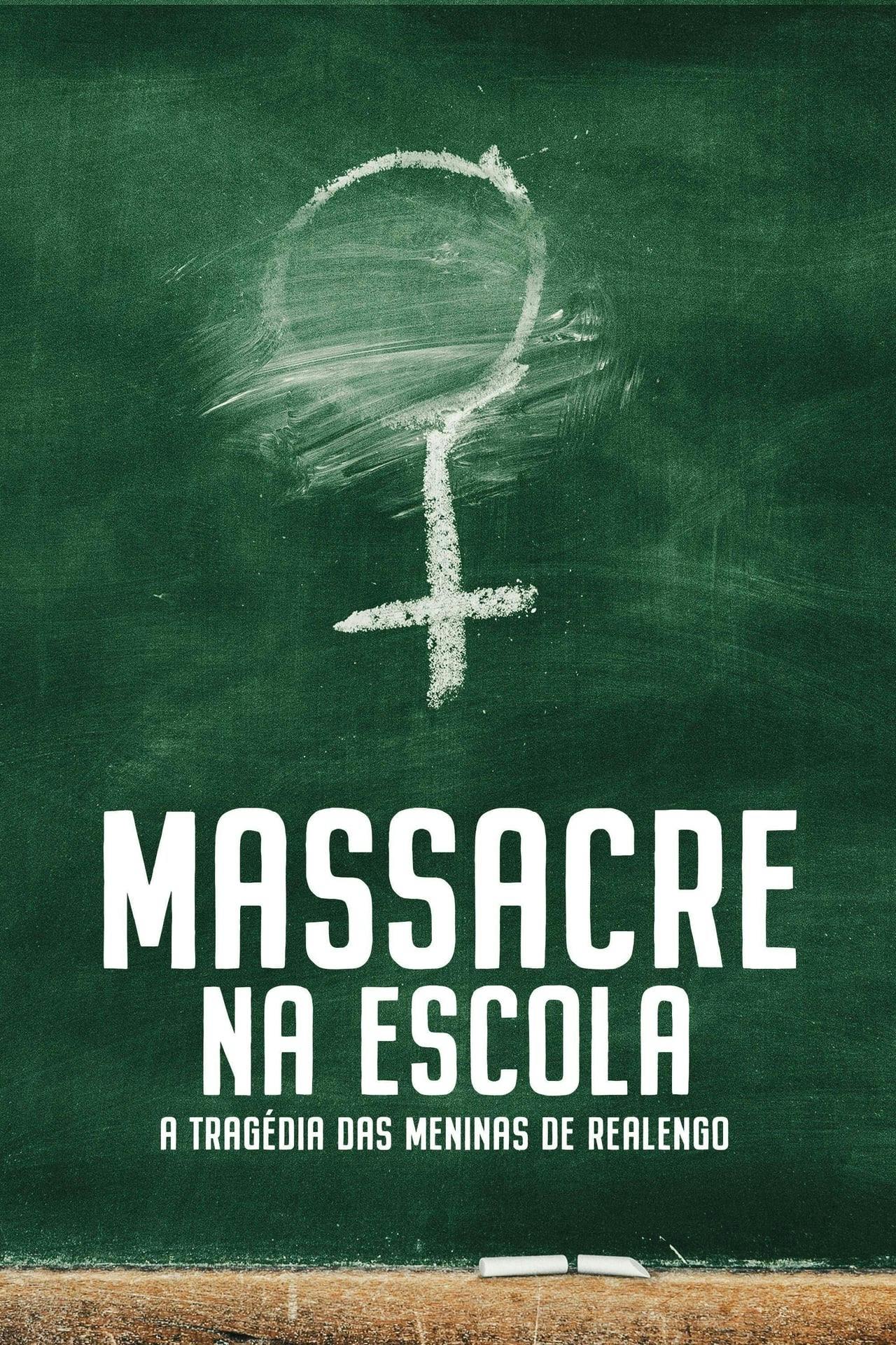 Assistir Massacre na Escola – A Tragédia das Meninas de Realengo Online em HD