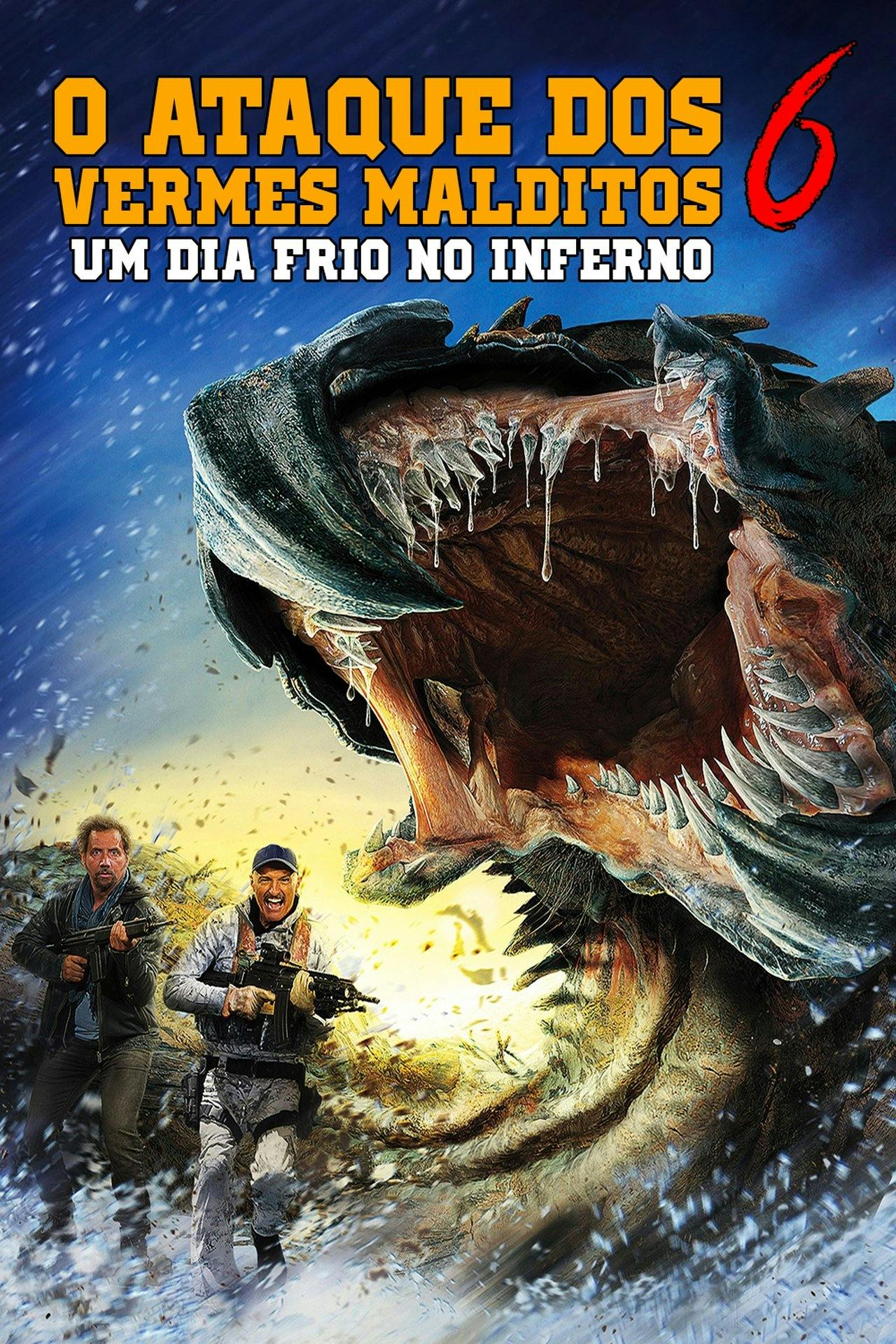 Assistir O Ataque dos Vermes Malditos 6: Um Dia Frio no Inferno Online em HD