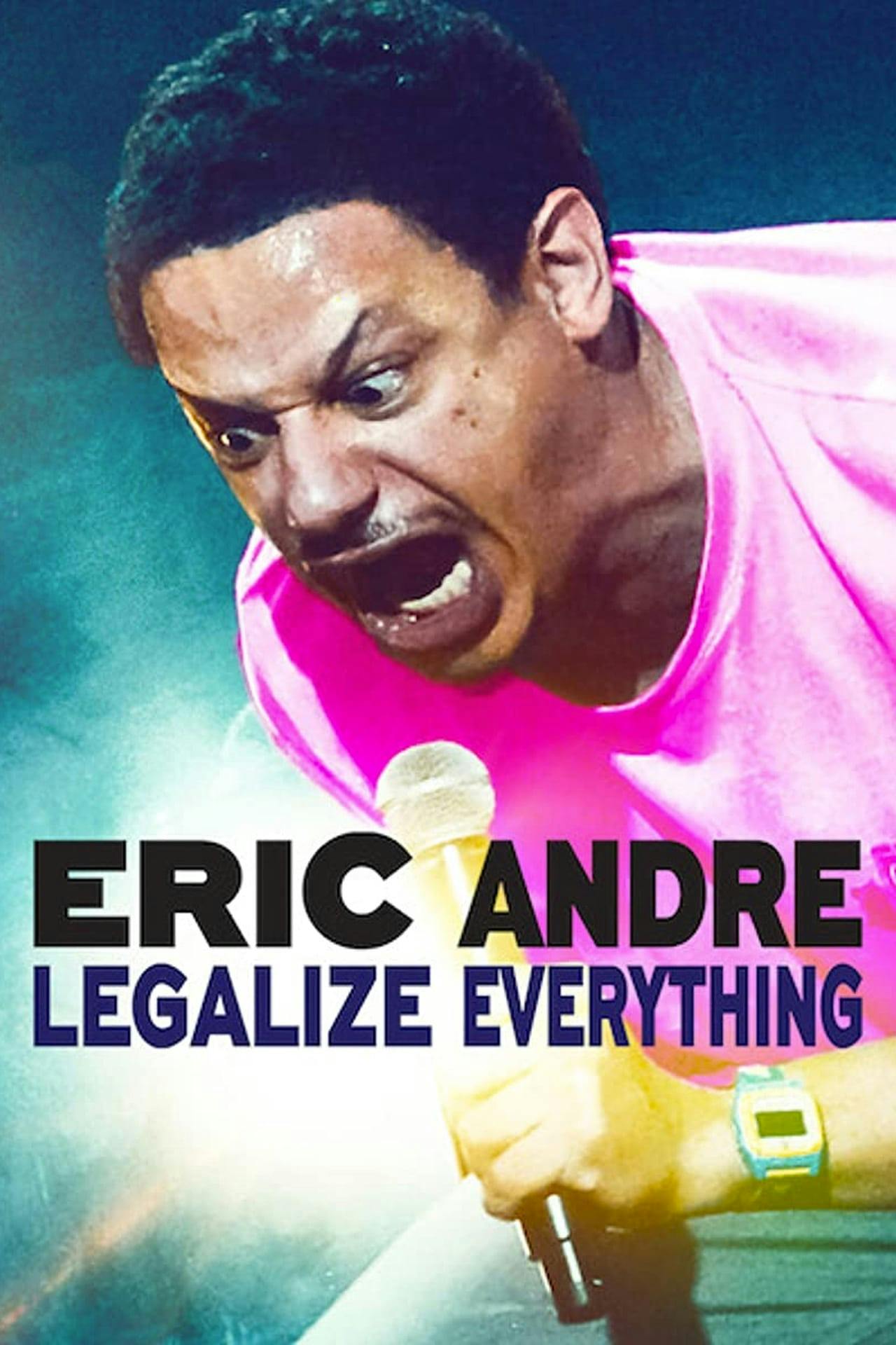 Assistir Eric Andre: Legalize Everything Online em HD